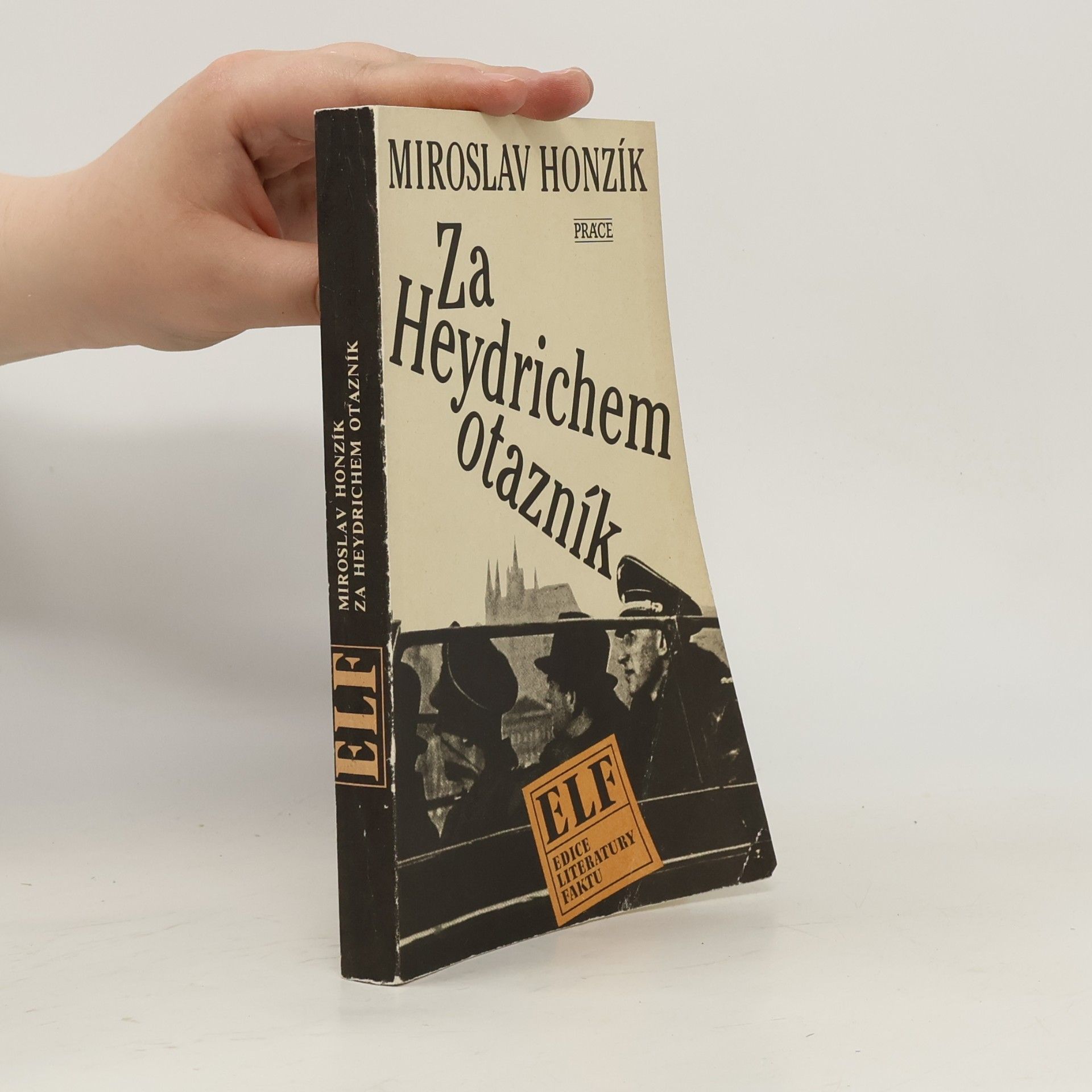 Miroslav Honzík Za Heydrichem otazník
