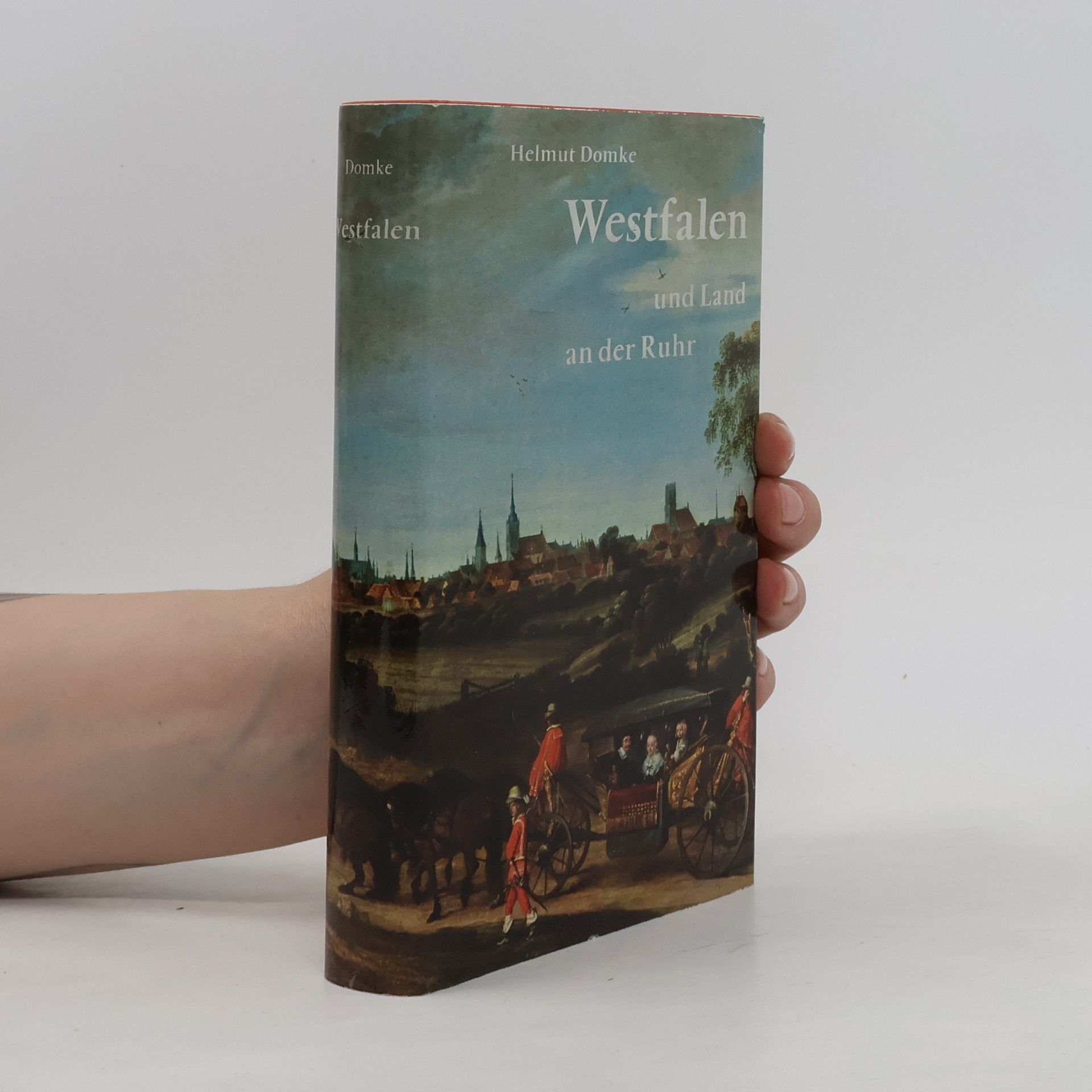Helmut Domke Westfalen und Land an der Ruhr