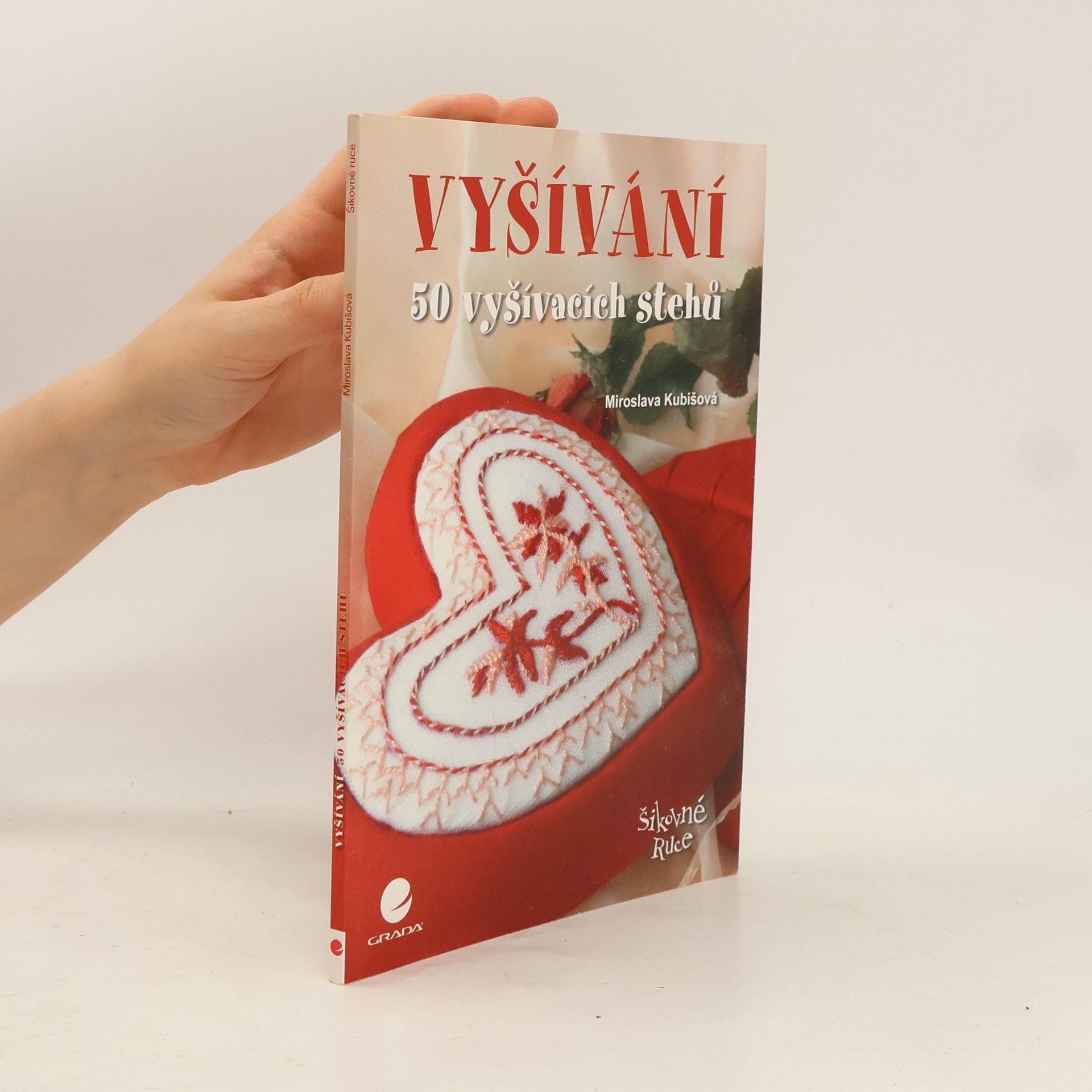 Miroslava Kubišová Vyšívání – 50 vyšívacích stehů