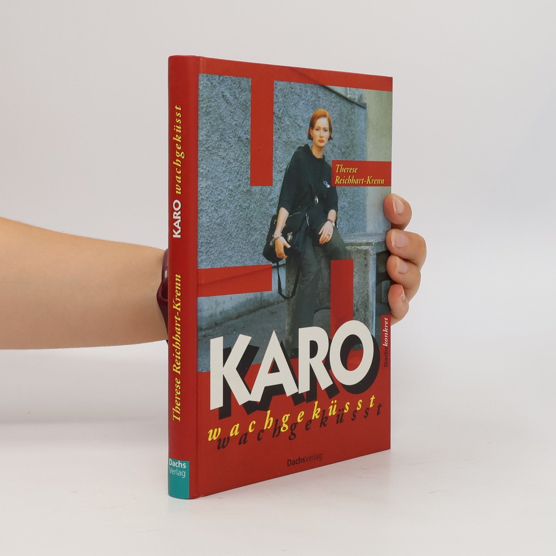 Karo wachgeküßt