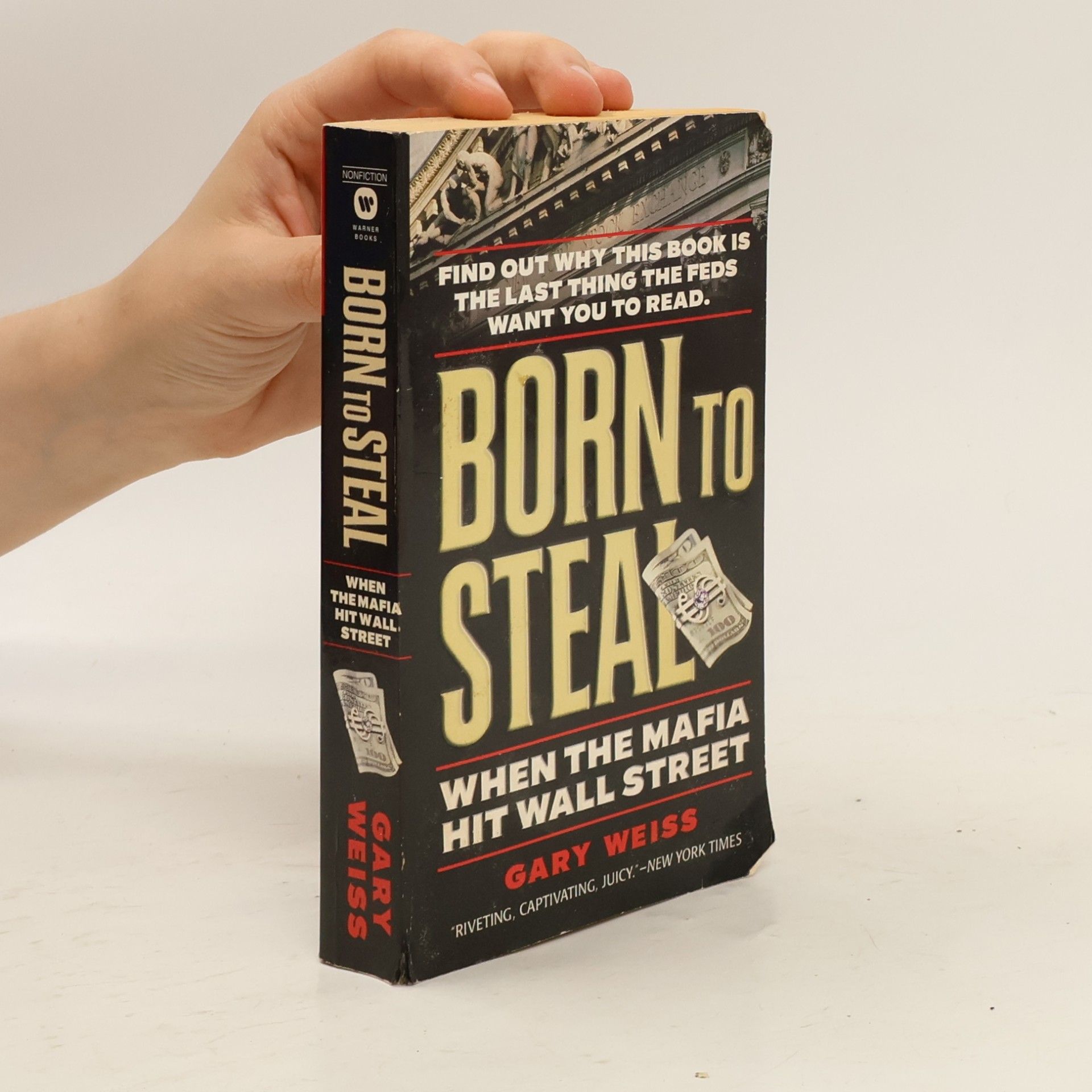 Gary Weiss Born to Steal