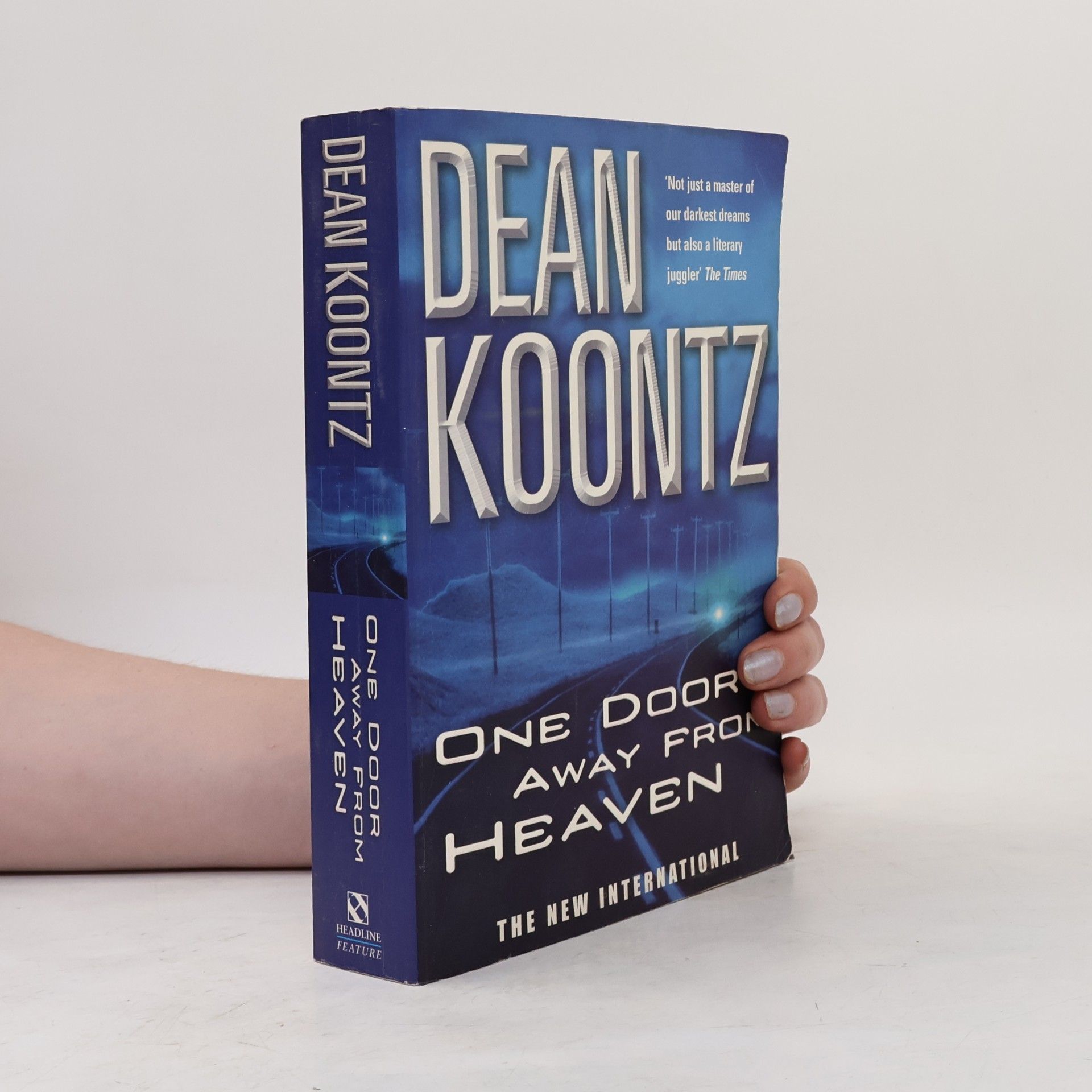 Dean Ray Koontz One Door Away from Heaven: The New International