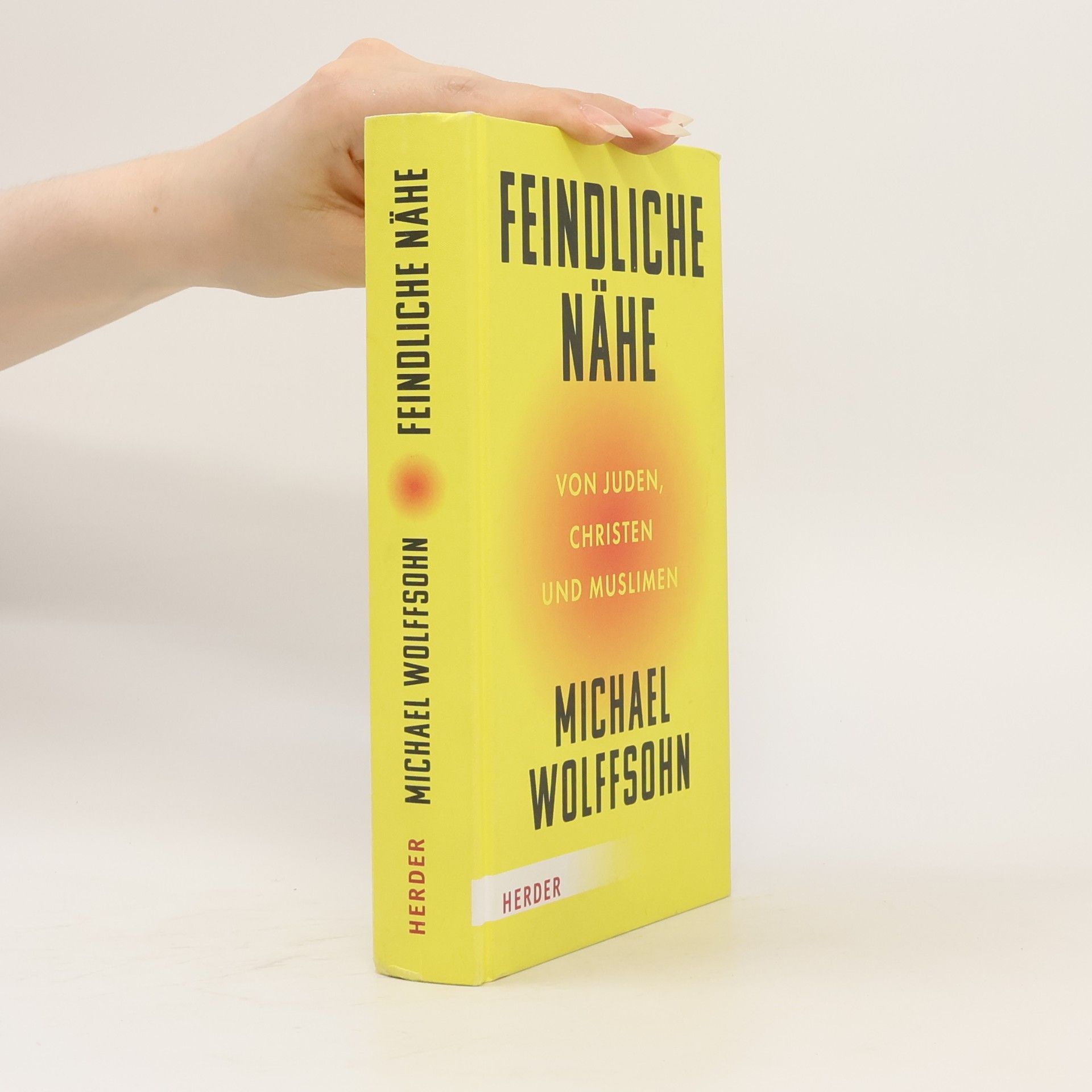 Michael Wolffsohn Feindliche Nähe