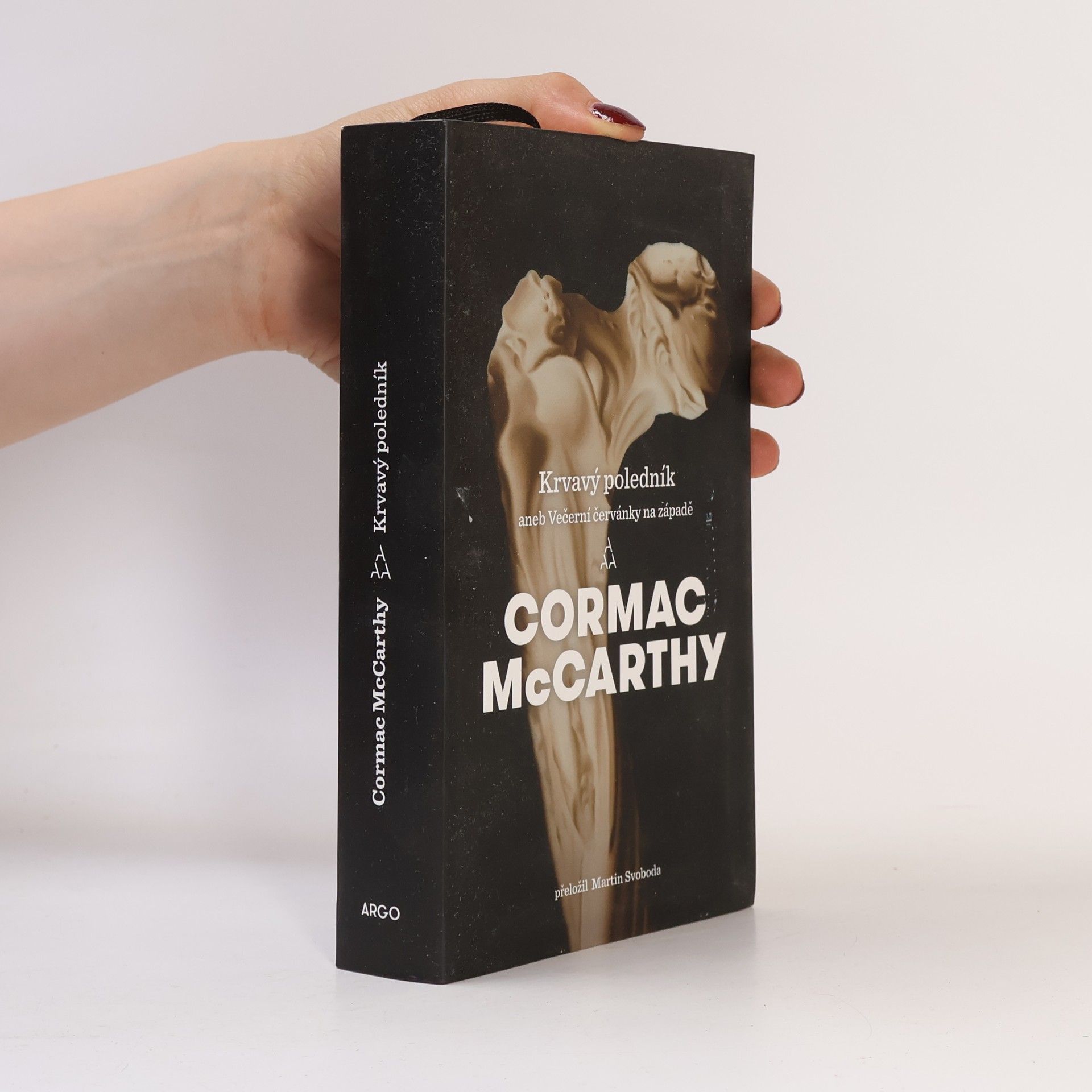 Cormac McCarthy Krvavý poledník aneb Večerní červánky na západě