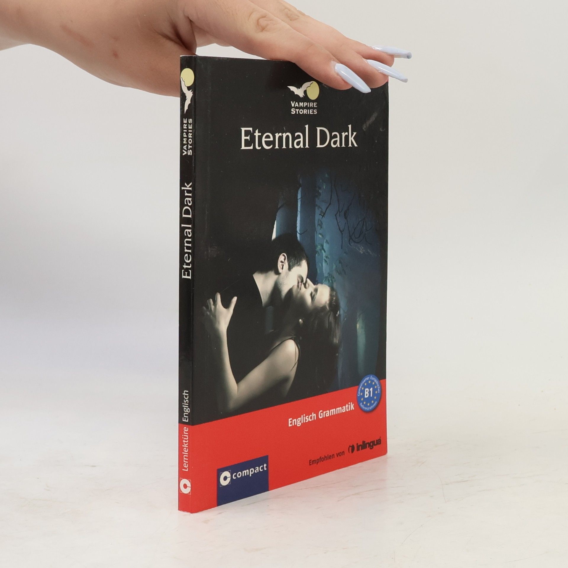 Jennifer Pickett Eternal Dark: Englisch Grammatik B1