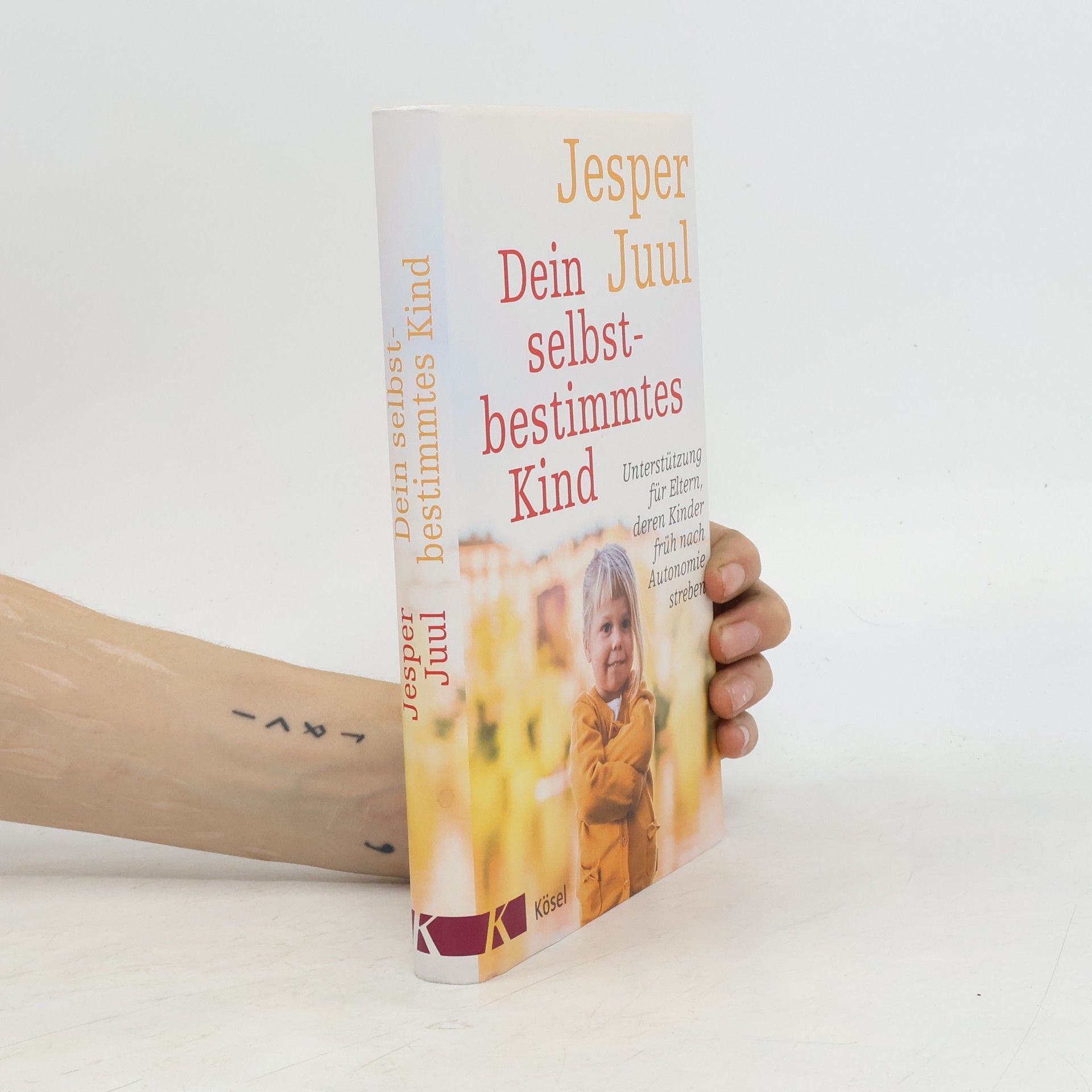 Jesper Juul Dein selbstbestimmtes Kind