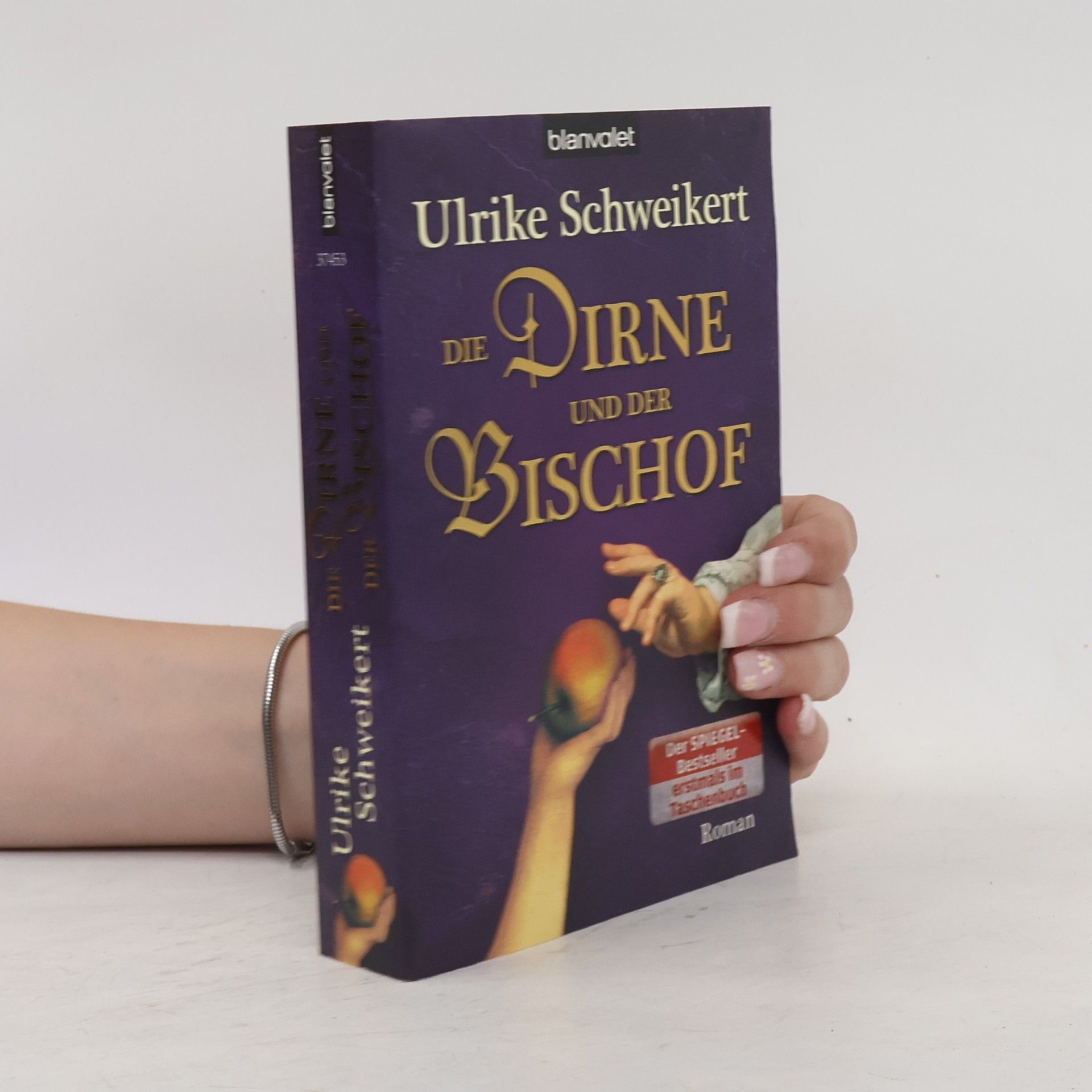 Ulrike Schweikert Die Dirne und der Bischof