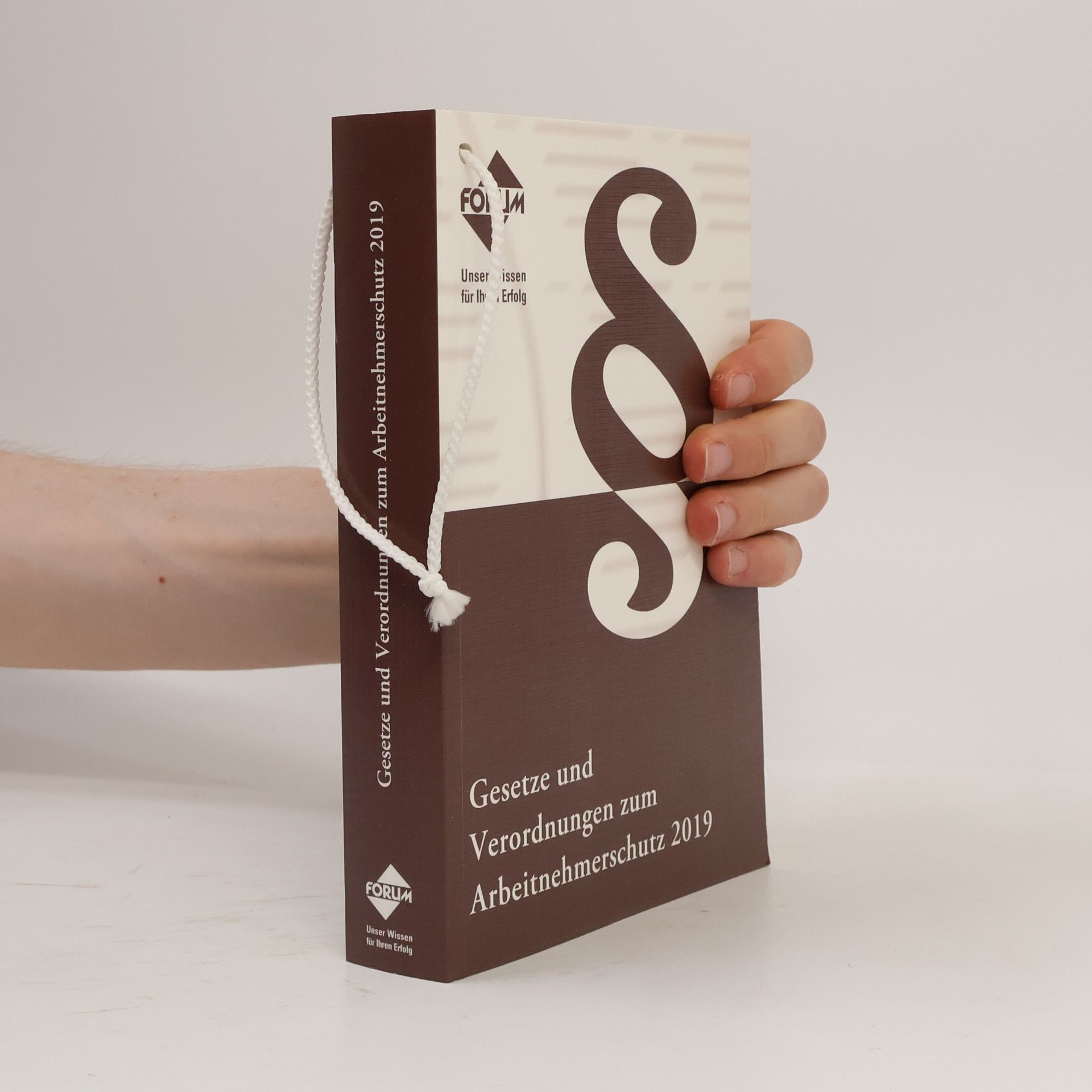 Autorenkollektiv Gesetze und Verordnungen zum Arbeitnehmerschutz 2019