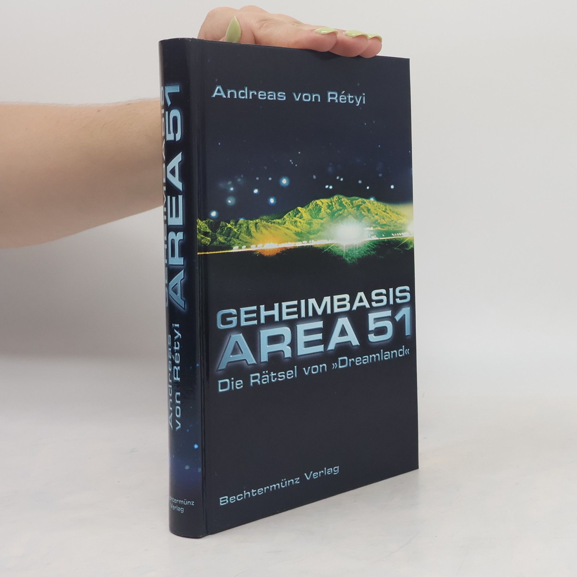 Andreas von Rétyi Geheimbasis Area 51