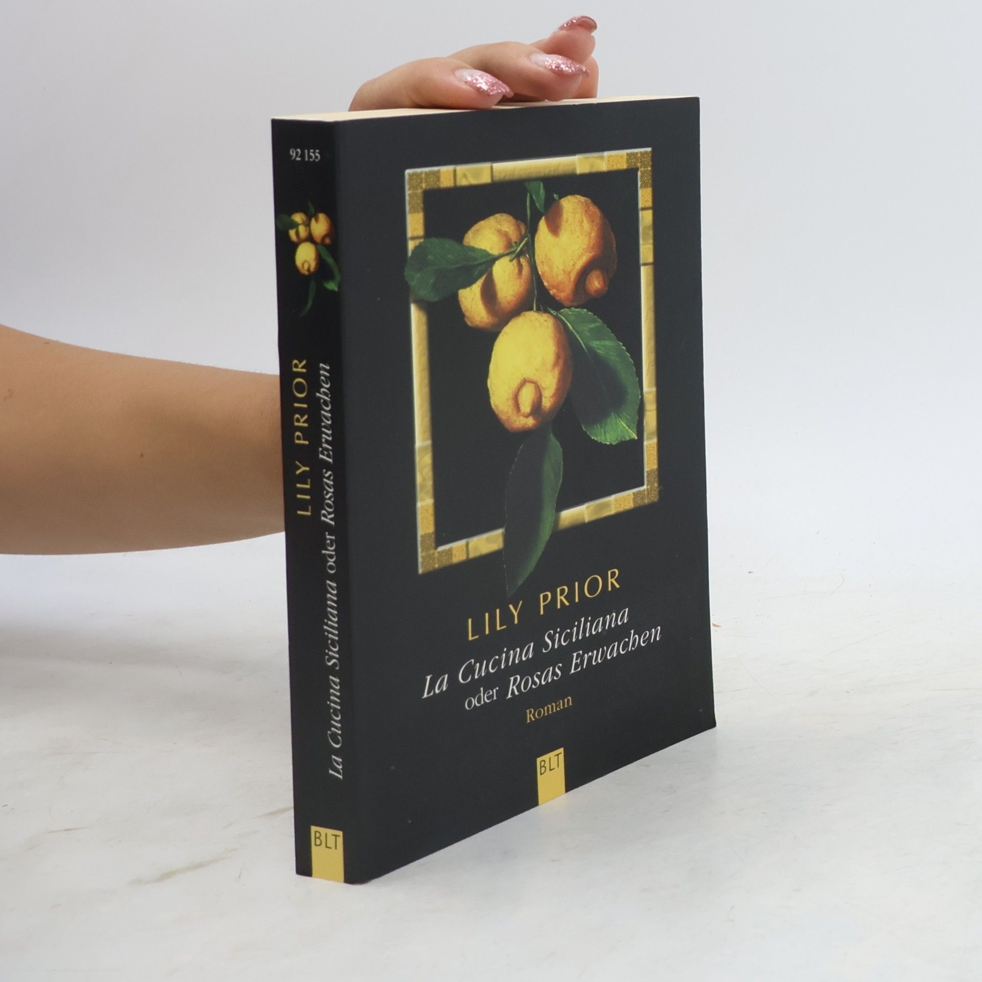 Lily Prior La Cucina Siciliana oder Rosas Erwachen