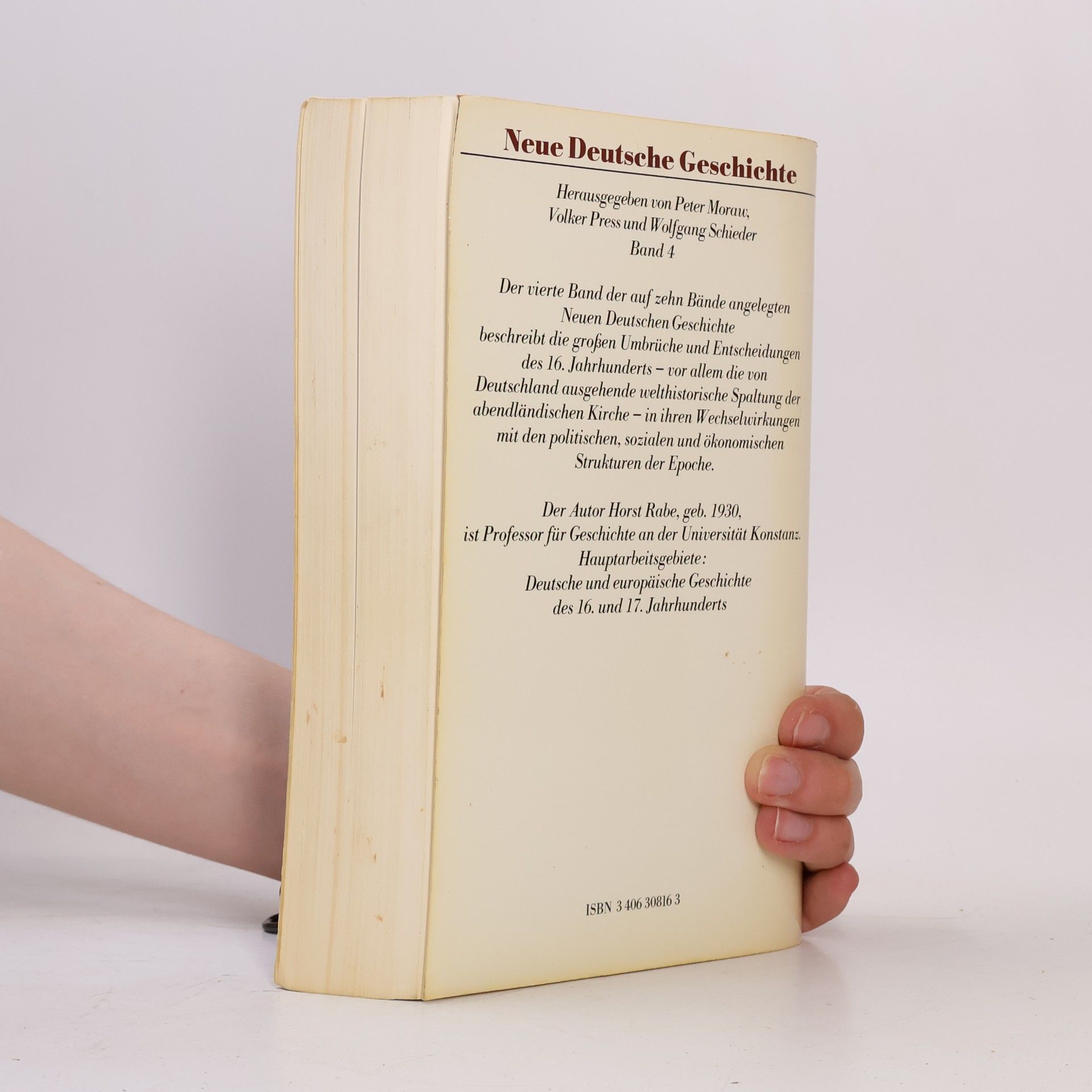Horst Rabe Neue Deutsche Geschichte - 4: Reich und Glaubensspaltung Deutschland 1500-1600