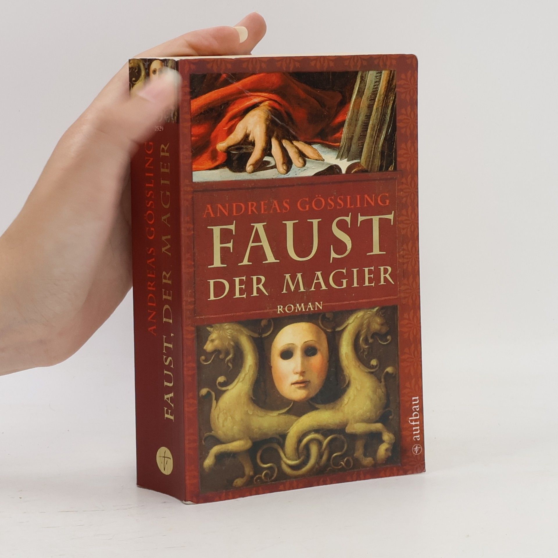 Andreas Gössling Faust, der Magier