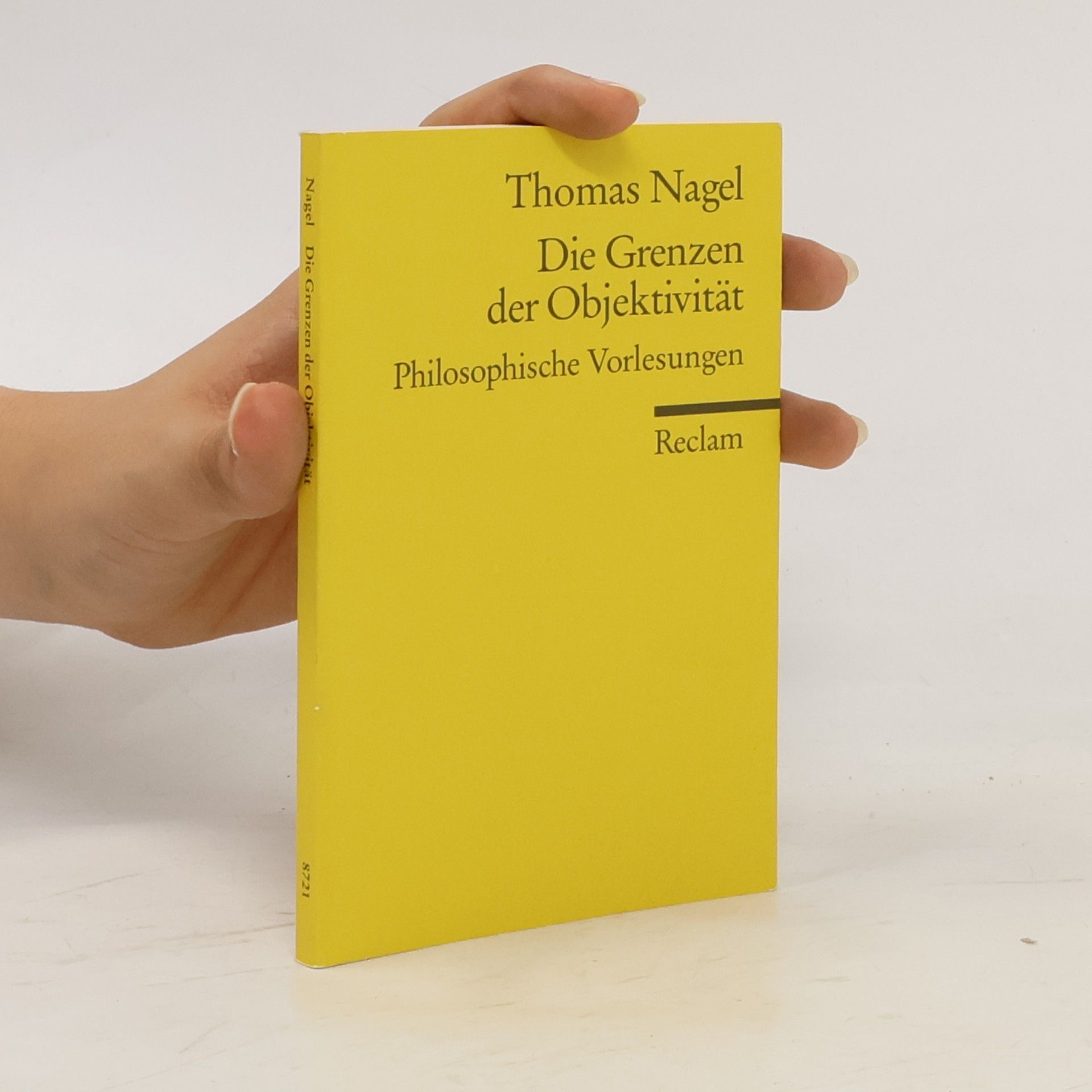 Thomas Nagel Die Grenzen der Objektivität