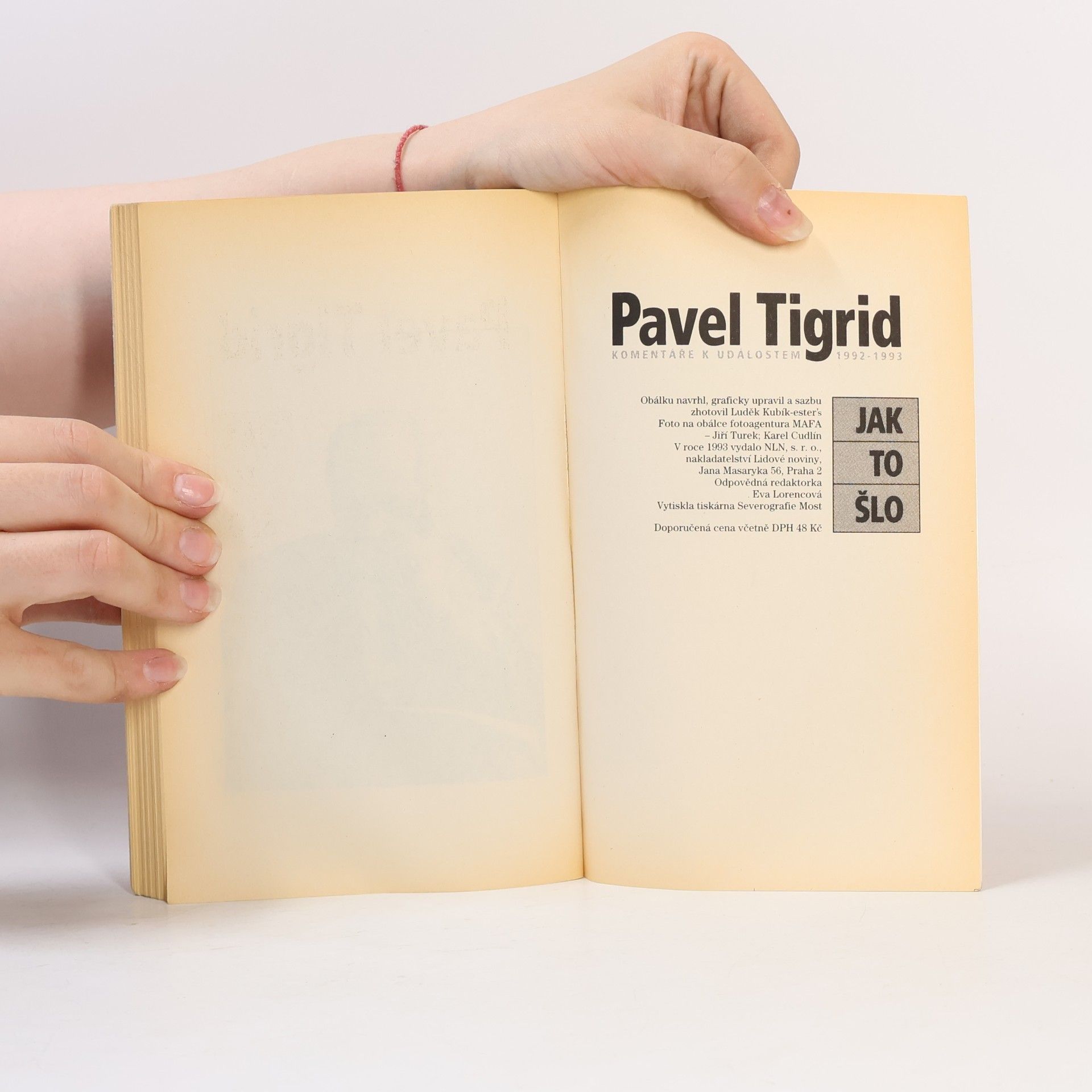Pavel Tigrid Jak to šlo. Komentáře k událostem 1992-1993