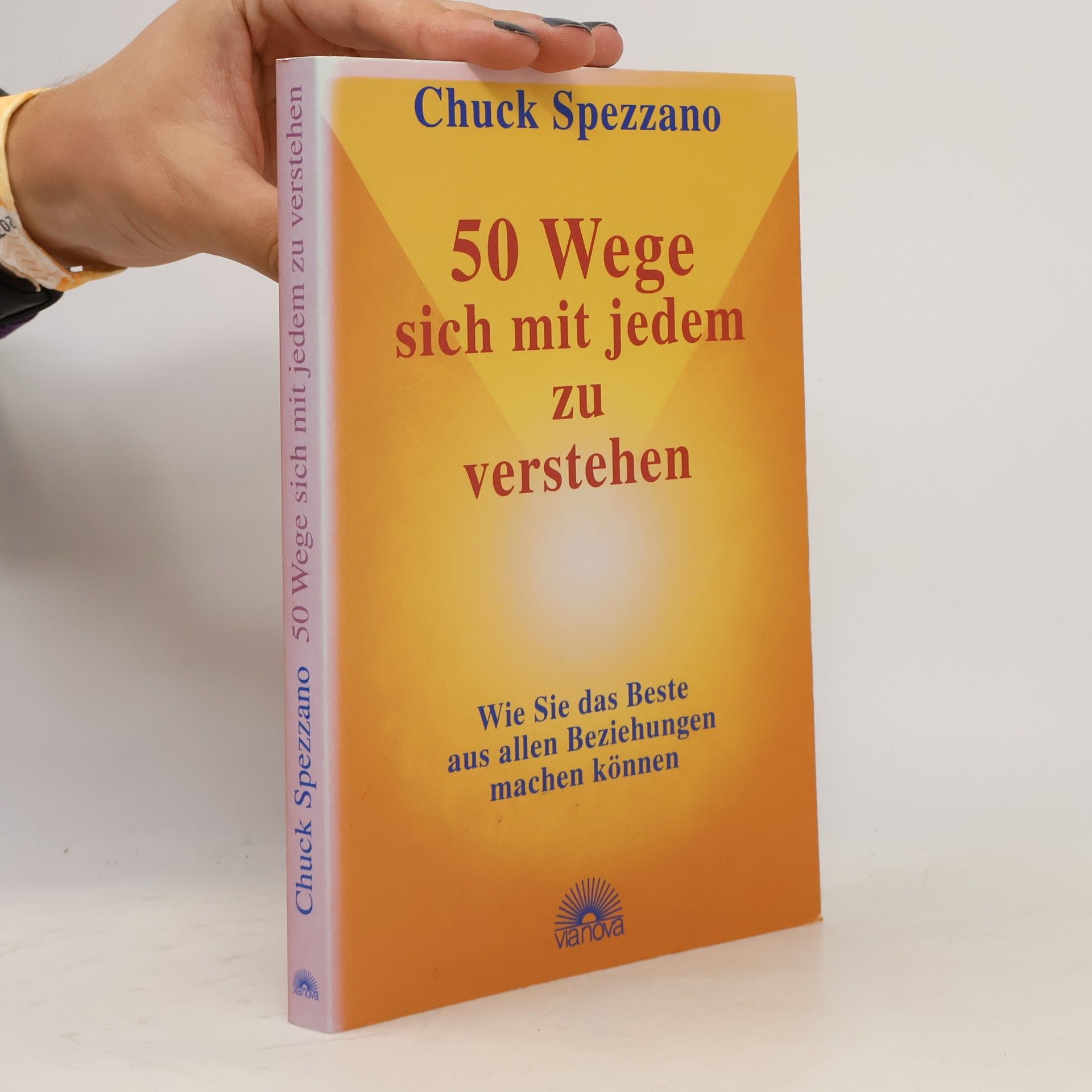 Chuck Spezzano 50 Wege sich mit jedem zu verstehen