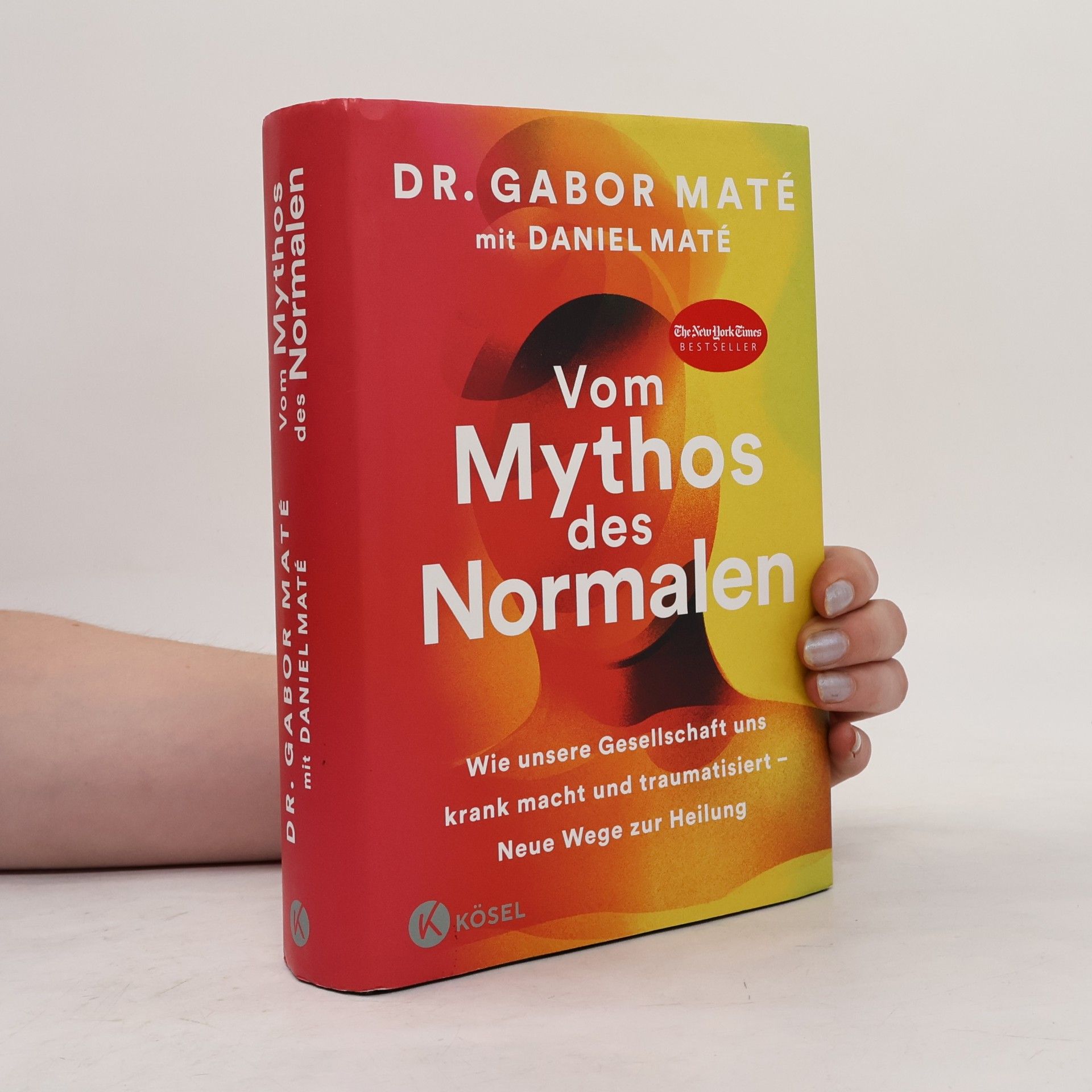 Gabor Maté Vom Mythos des Normalen