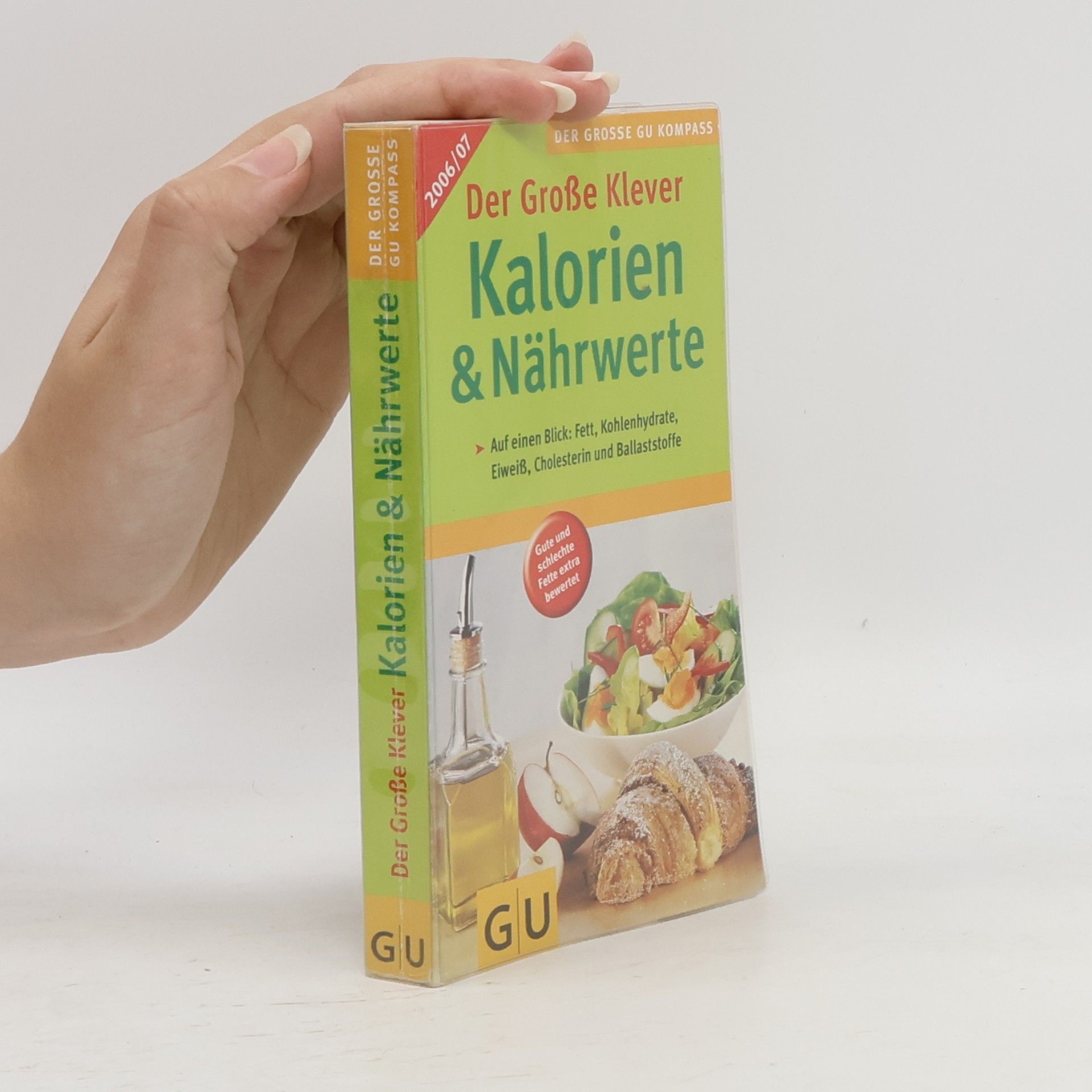 Kolektiv autorů Der Große Klevers Kalorien & Nährwerte 2006/07