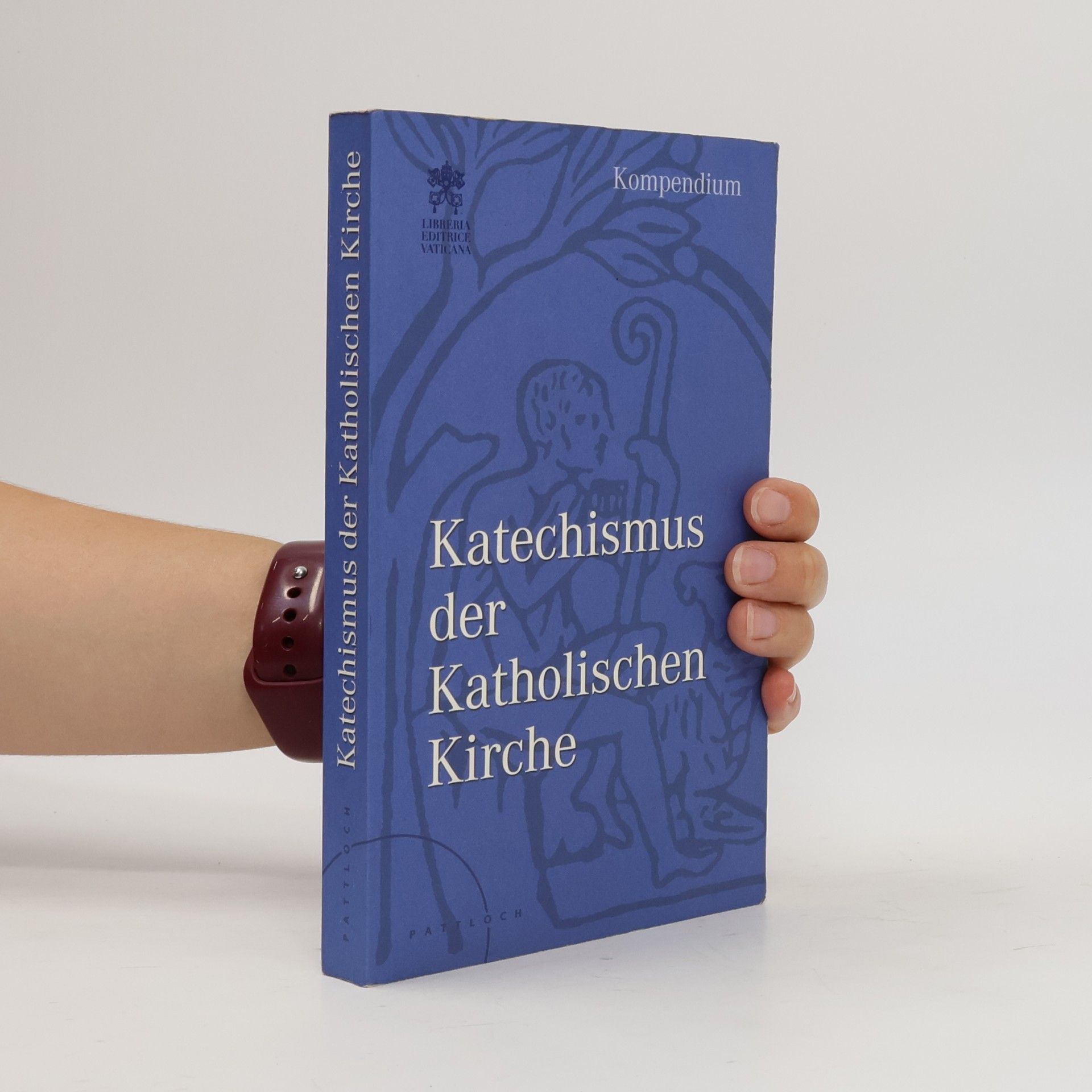 Various authors Katechismus der katholischen Kirche : Kompendium