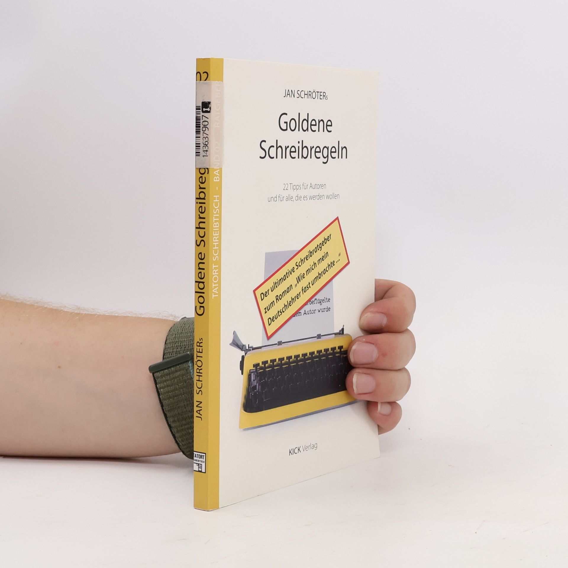 Jan Schröter Goldene Schreibregeln