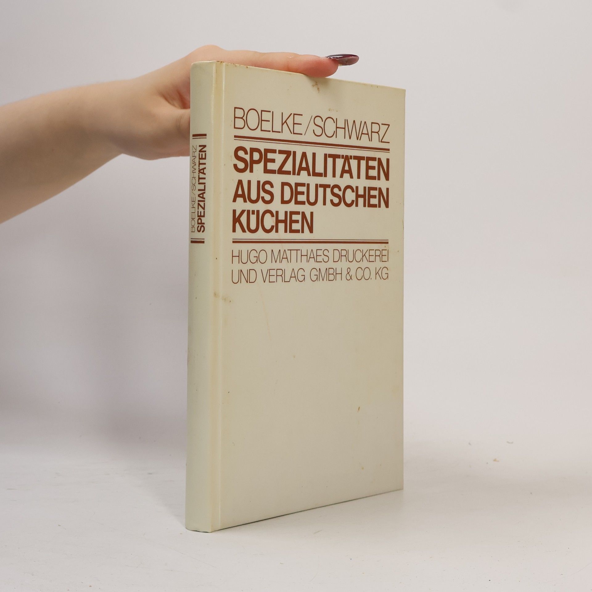 Richard Boelke Spezialitäten aus deutschen Küchen