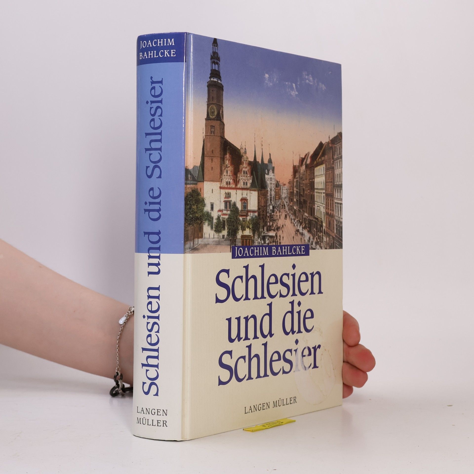 Joachim Bahlcke Schlesien und die Schlesier