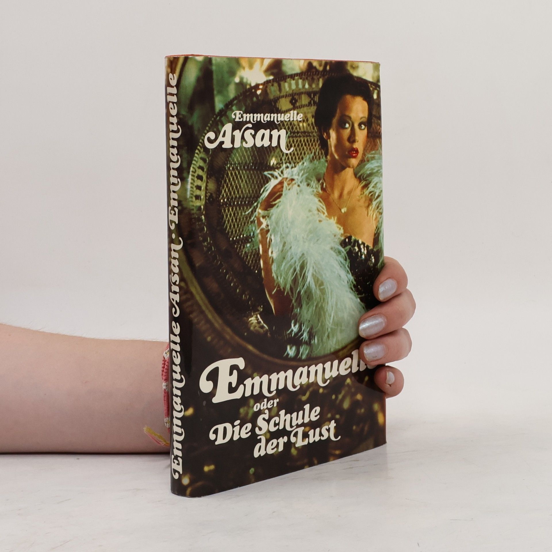 Emmanuelle Arsan Emmanuelle oder Die Schule der Lust