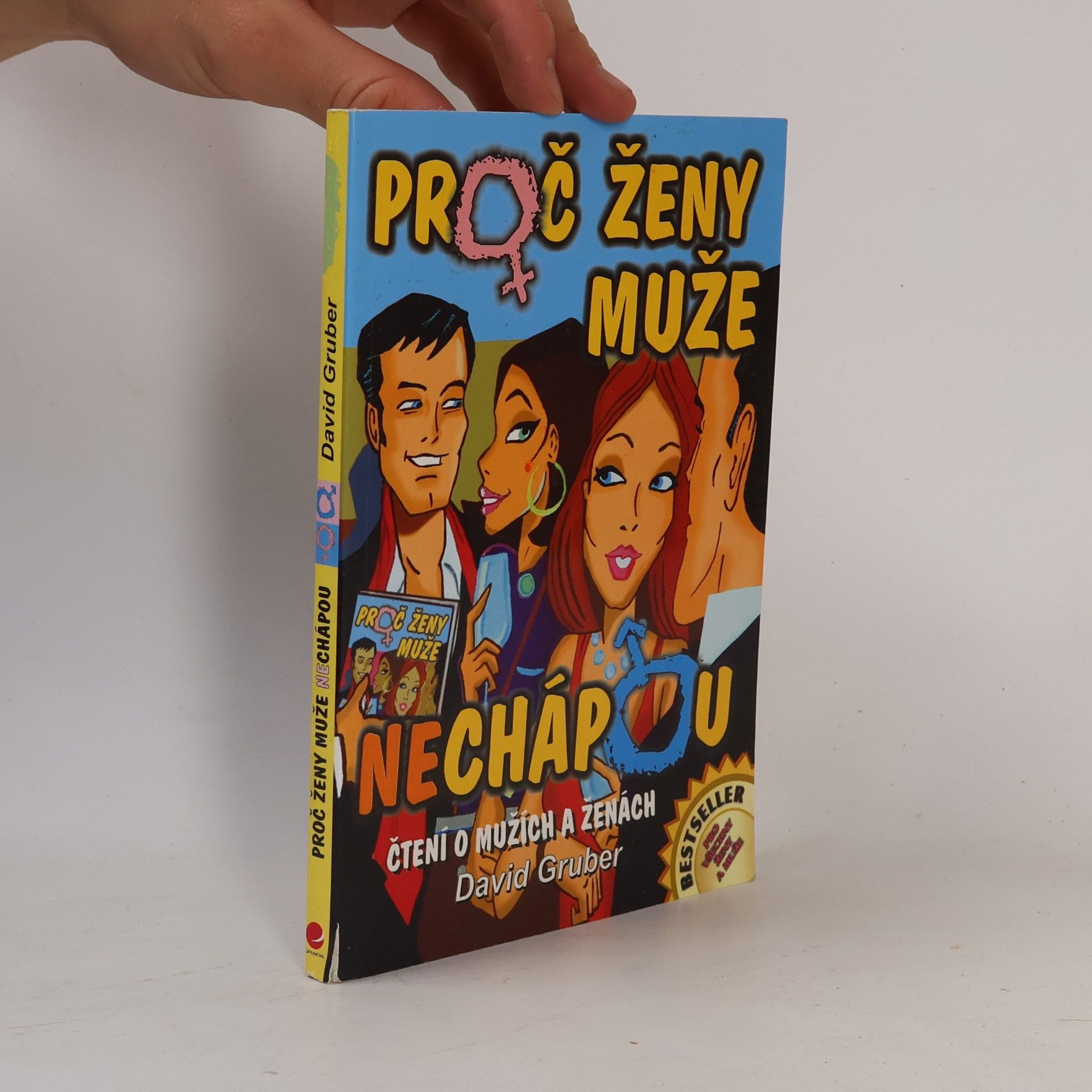 David Gruber Proč ženy muže (ne)chápou