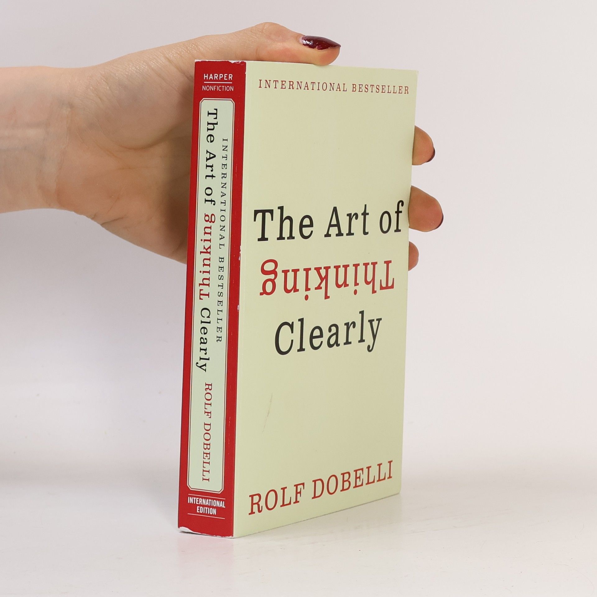 Rolf Dobelli The art of thinking clearly