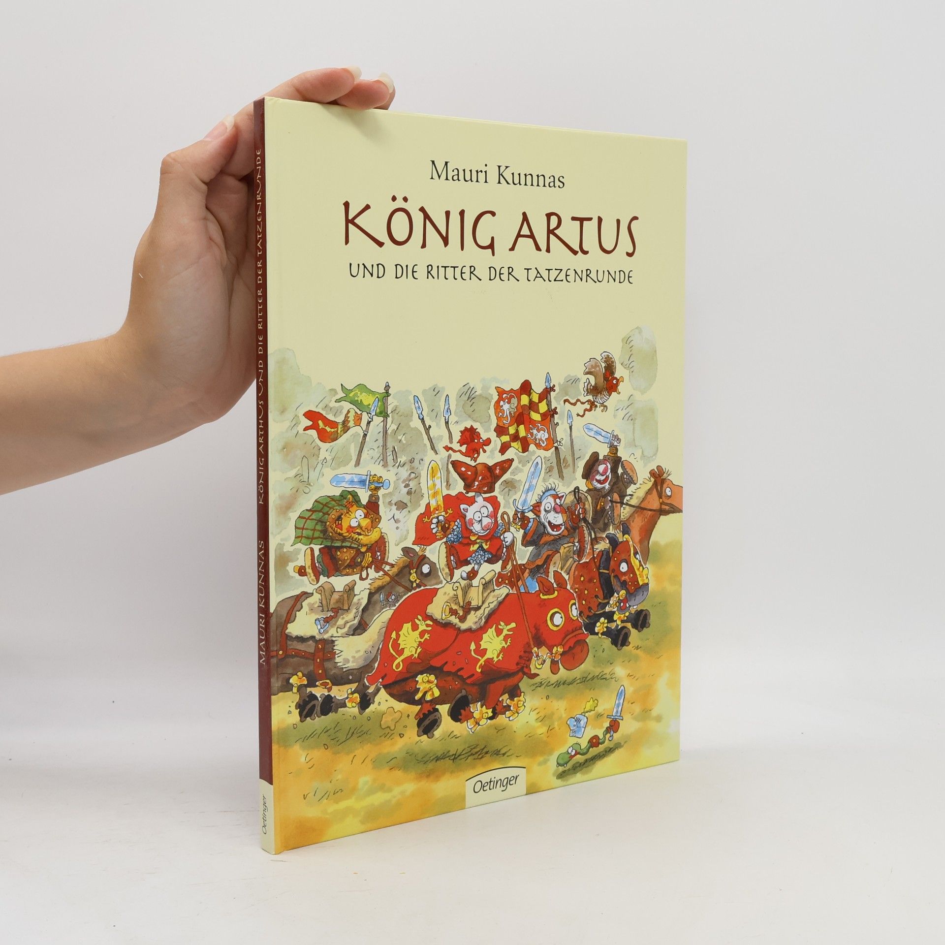 Mauri Kunnas König Artus und die Ritter der Tatzenrunde
