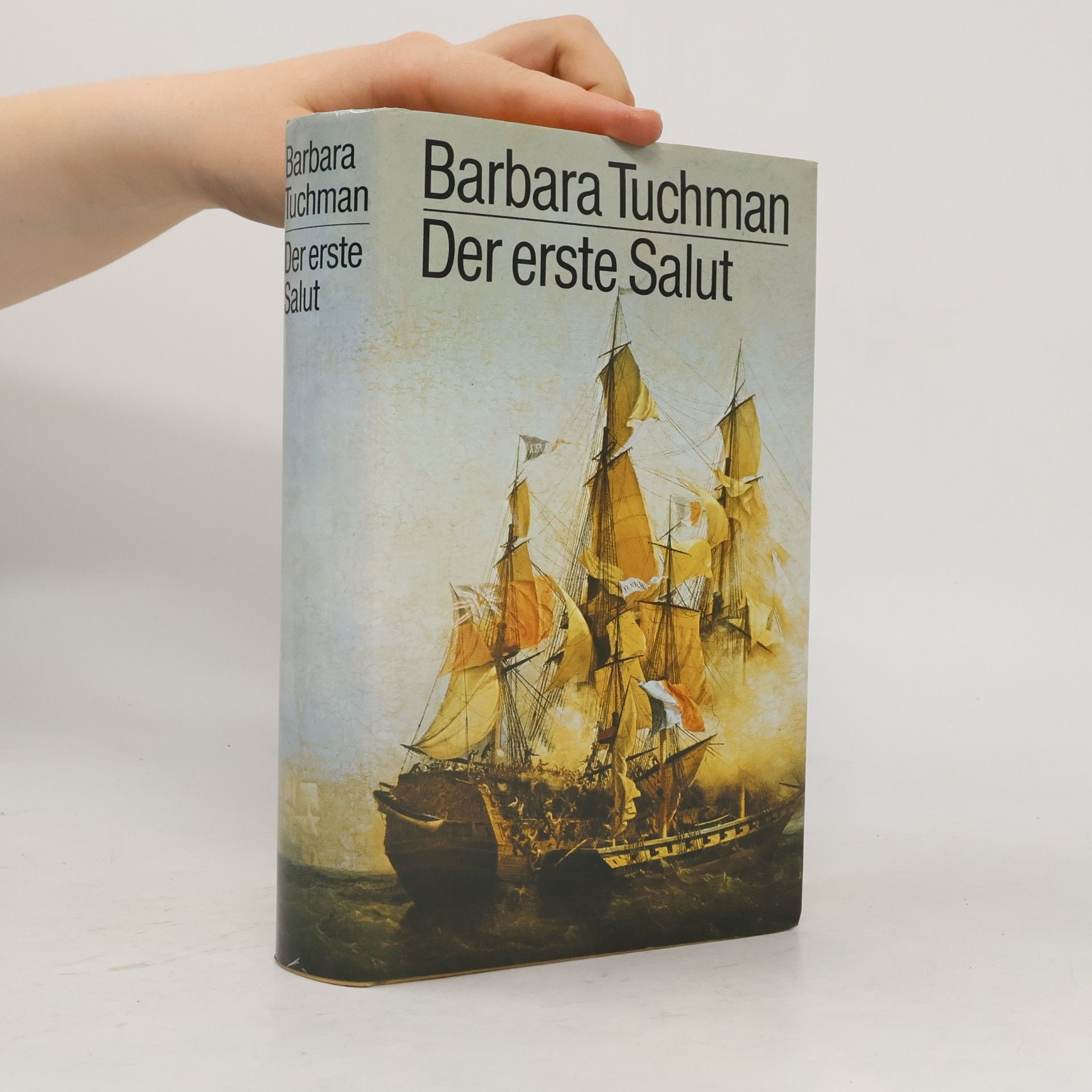 Barbara Tuchman Der erste Salut