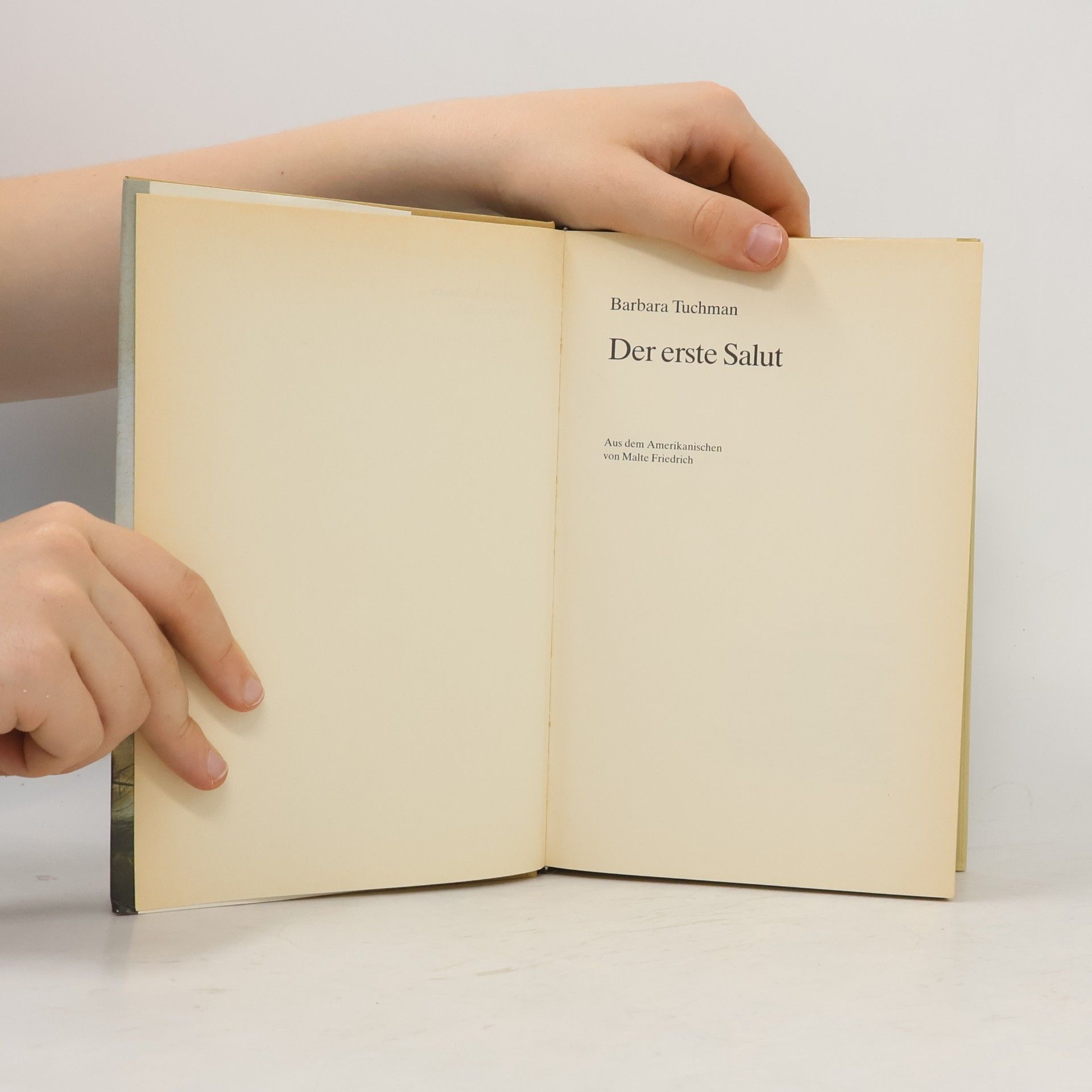 Barbara Tuchman Der erste Salut