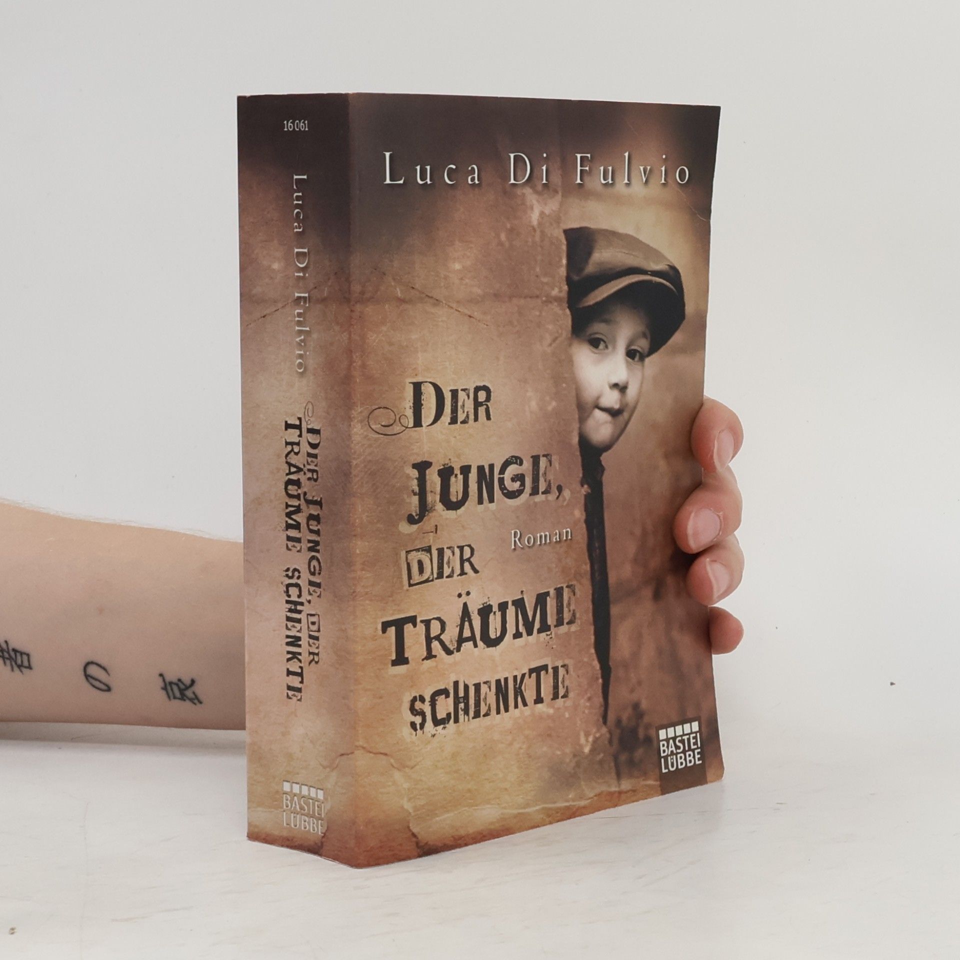 Luca Di Fulvio Der Junge, Der Traüme Schenkte
