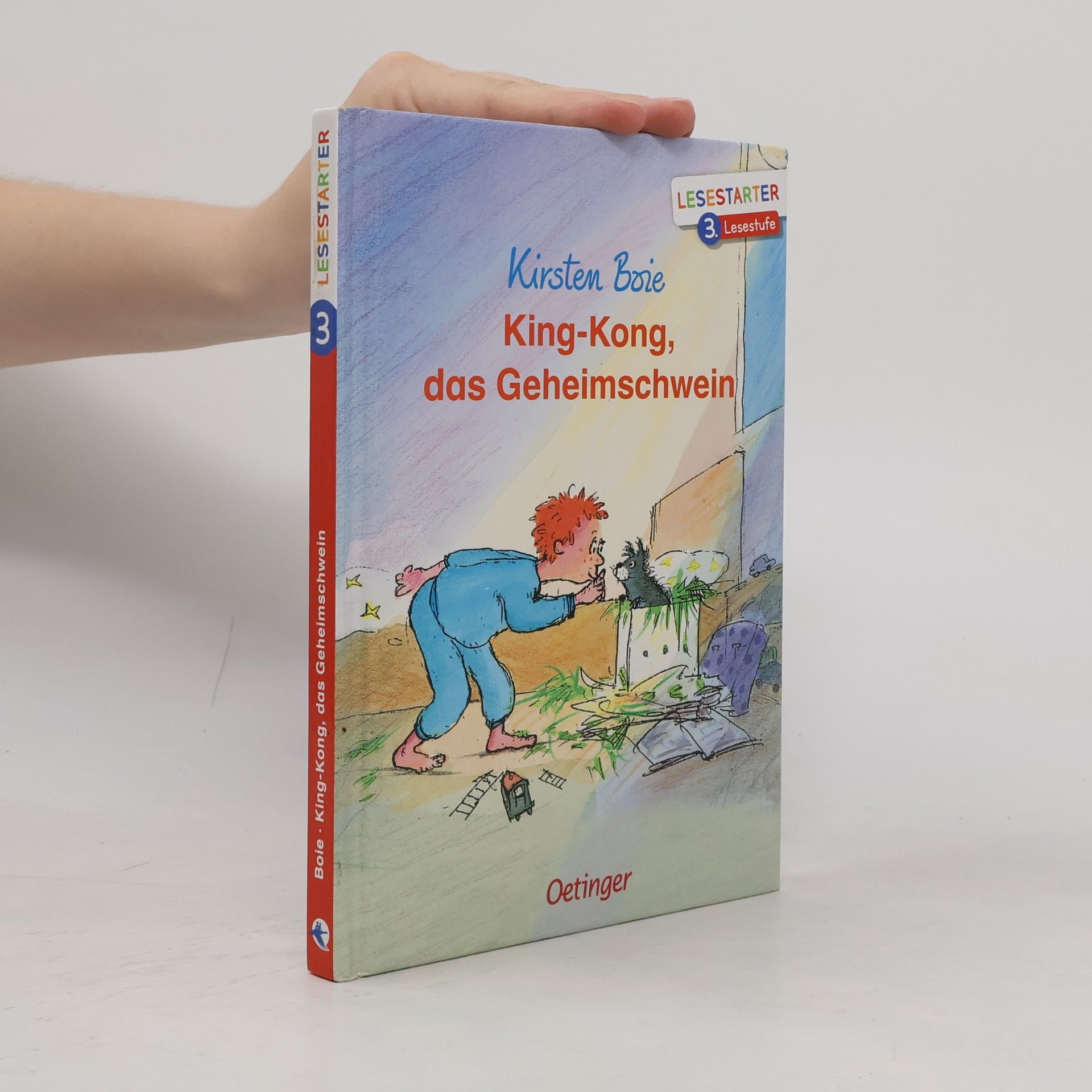 Kirsten Boie King-Kong, das Geheimschwein