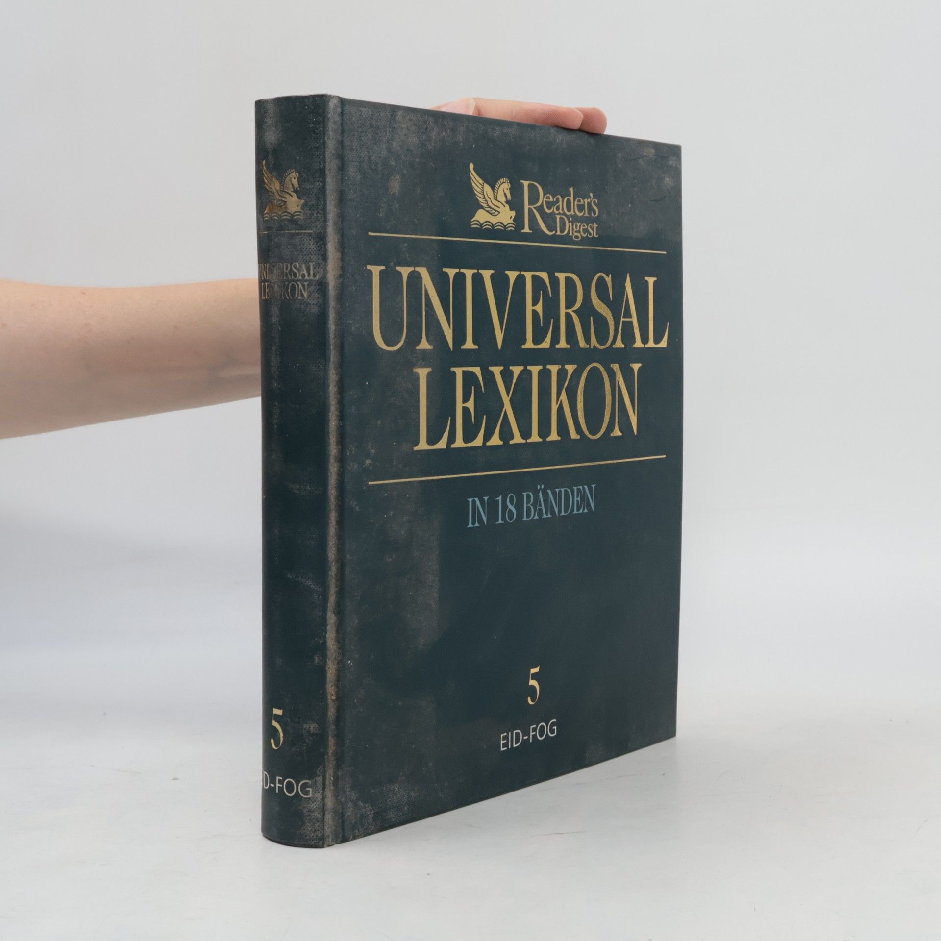 Various authors Reader's Digest Universal Lexikon 5: Eid - Fog