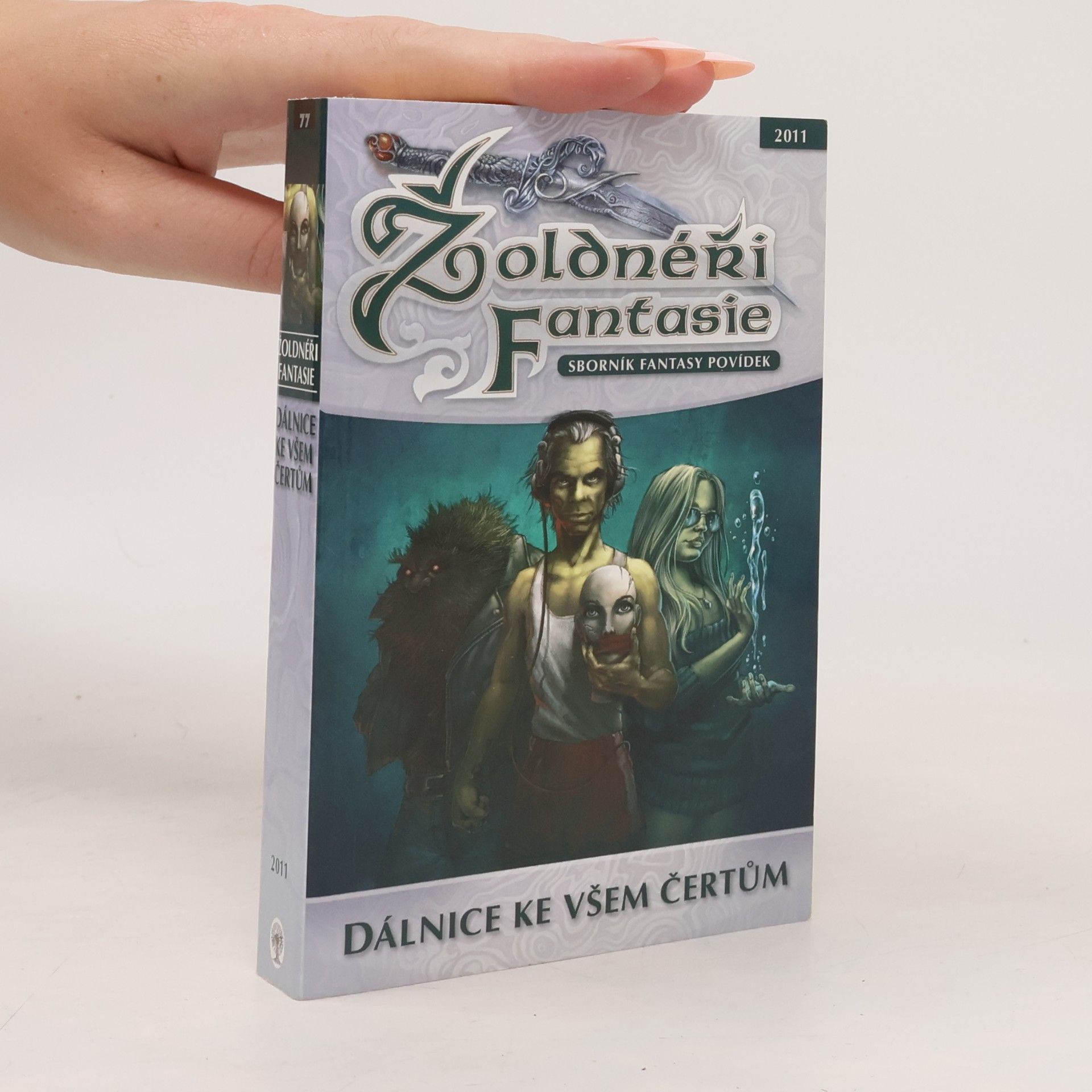 Michael Bronec Žoldnéři fantasie: Dálnice ke všem čertům
