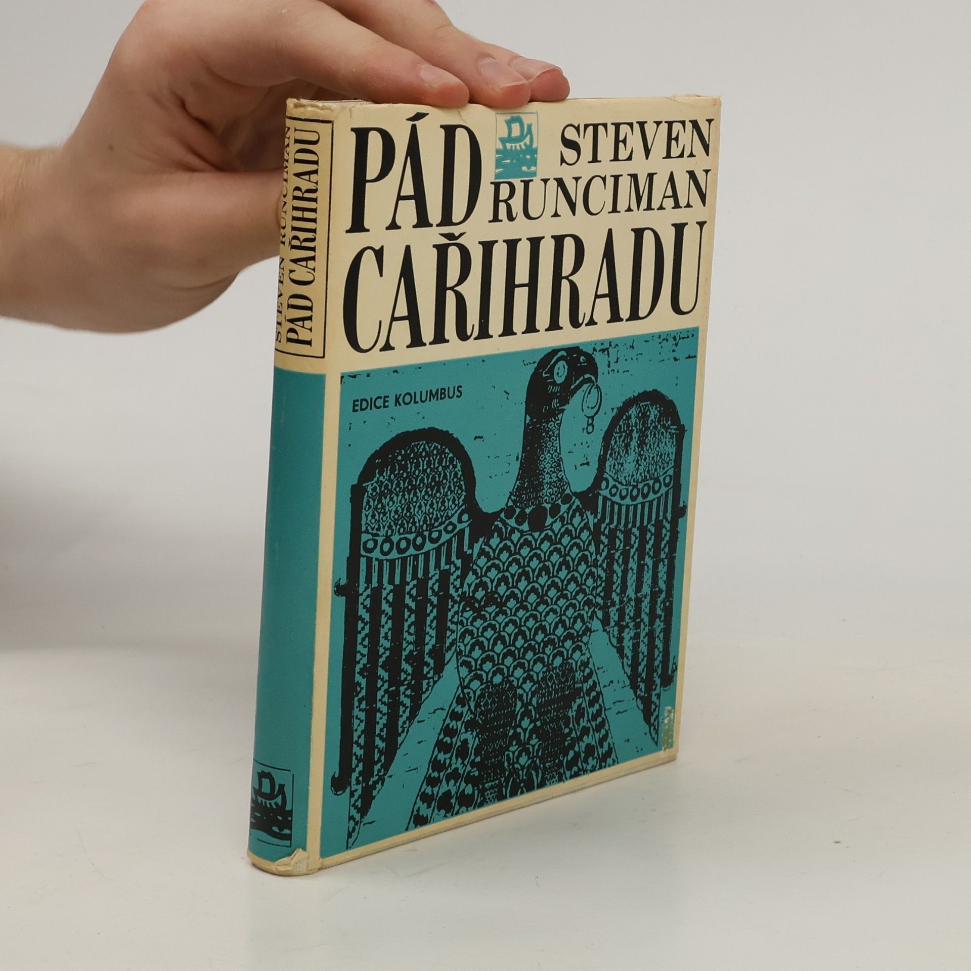 Steven Runciman Pád Cařihradu