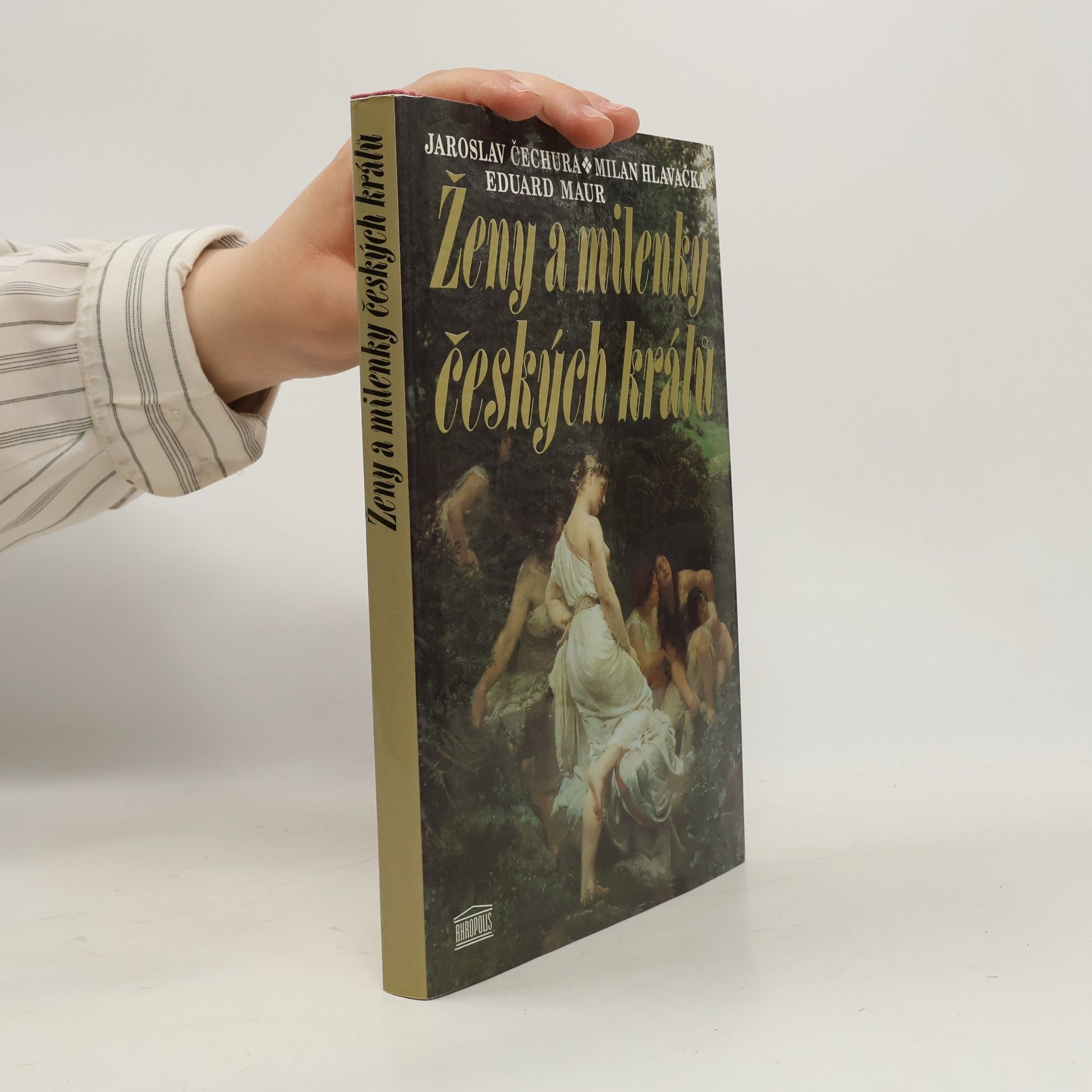 Jaroslav Čechura Ženy a milenky českých králů