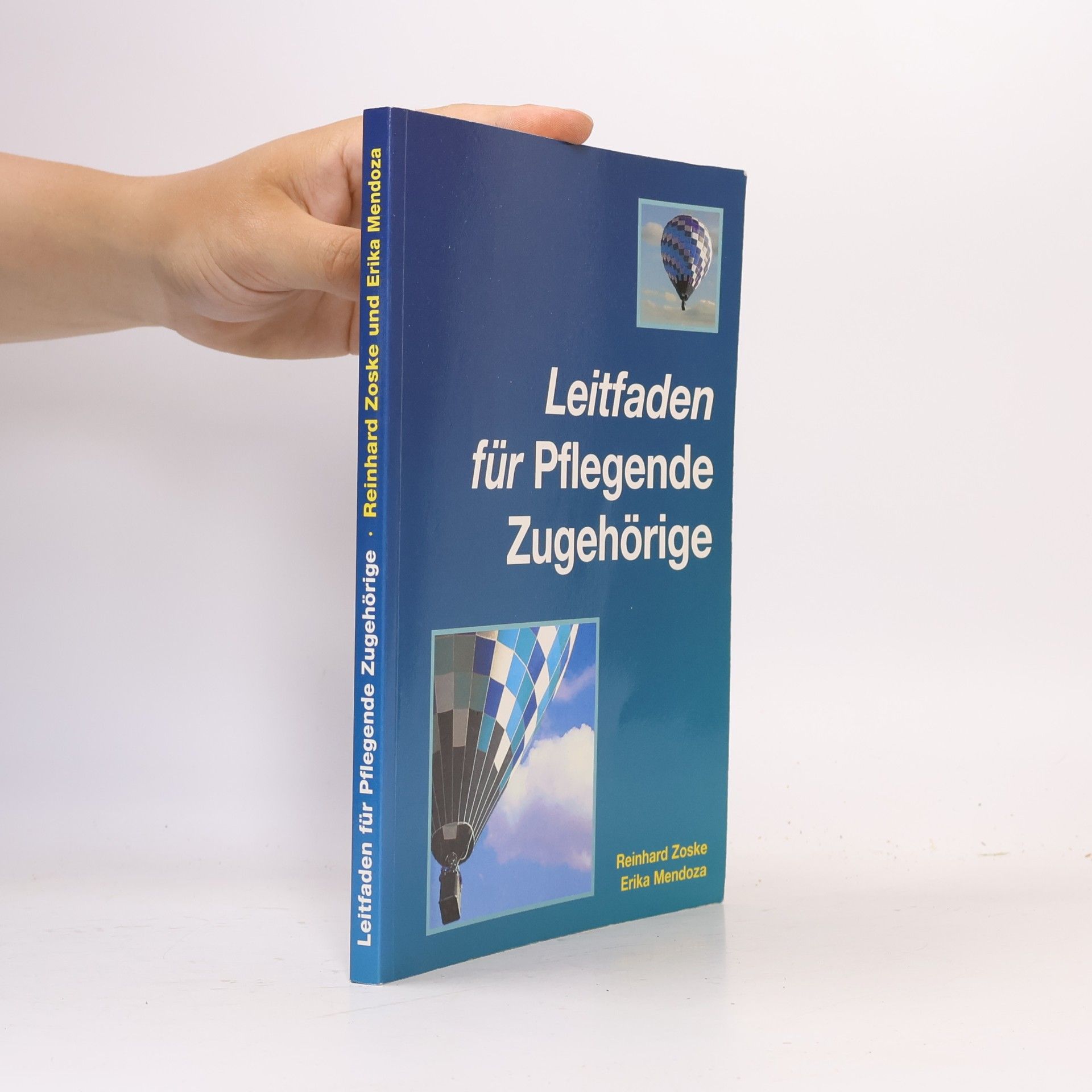 Reinhard Zoske Leitfaden für pflegende Zugehörige