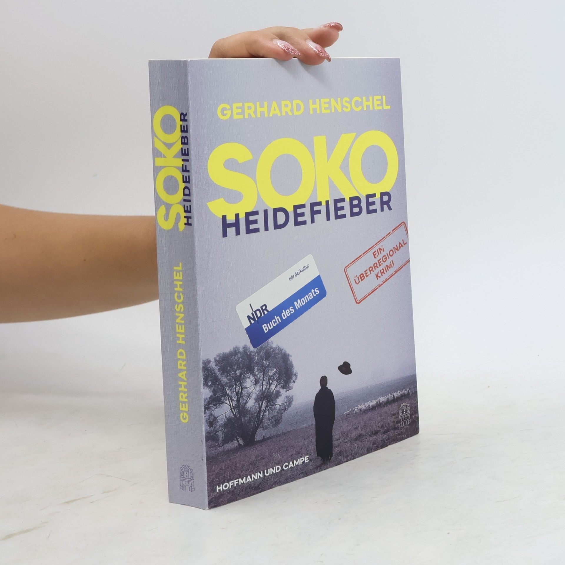 Gerhard Henschel SoKo Heidefieber