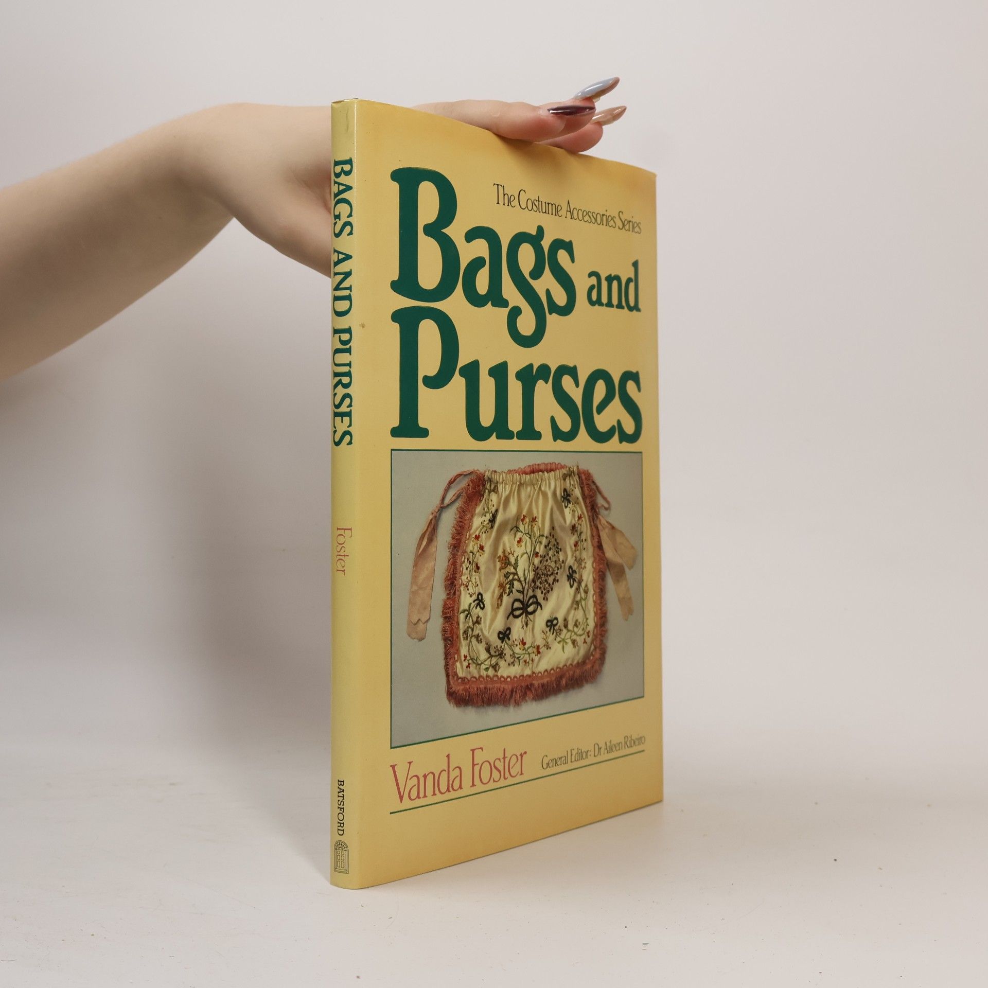 Vanda Foster The Costume Accessories Series: Bags and Purses
