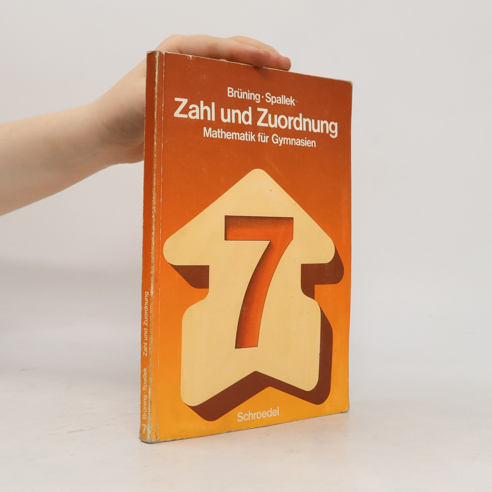 Spaliek Zahl und Zuordnung: Schuljahr 7. Hauptbd.