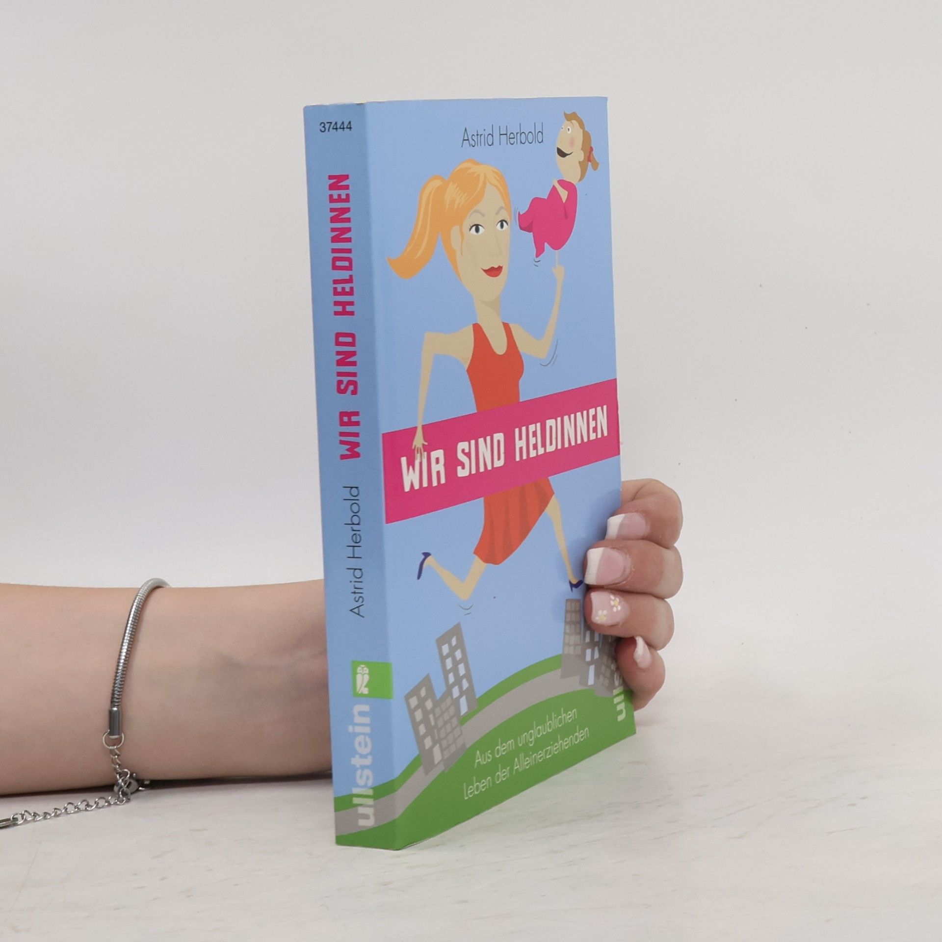 Astrid Herbold Wir sind Heldinnen