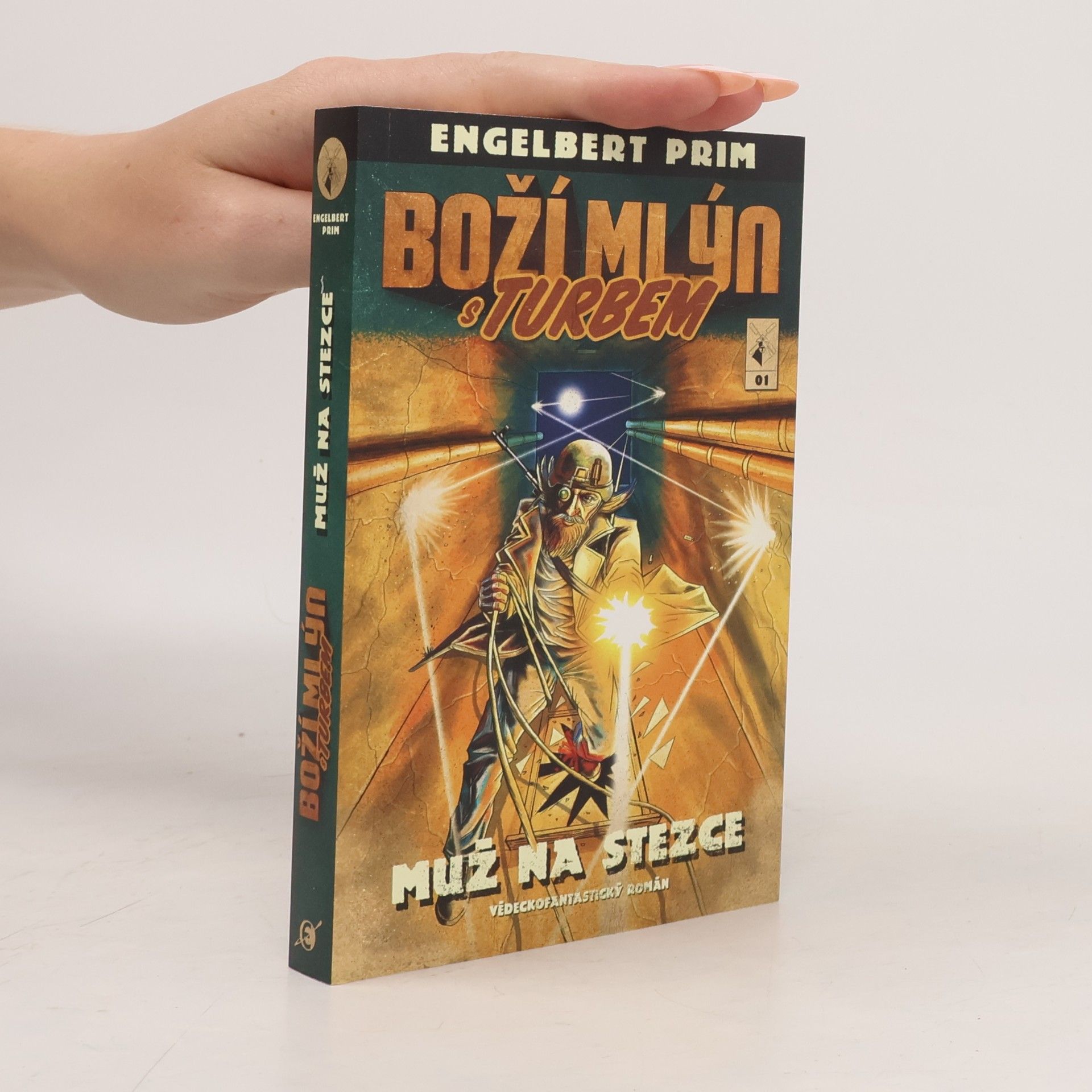 Engelbert Prim Boží mlýn s turbem. Muž na stezce