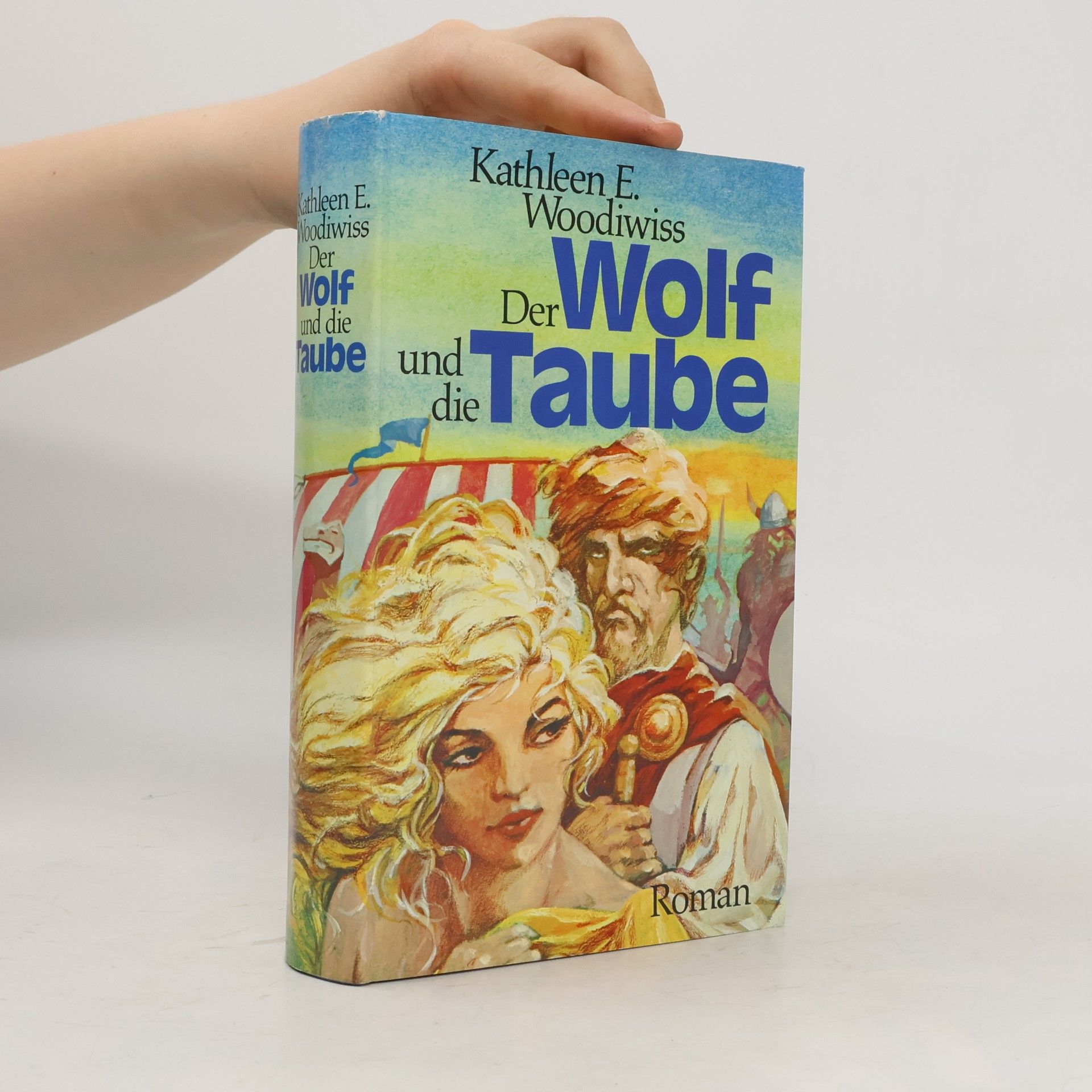 Kathleen E. Woodiwiss Der Wolf und die Taube