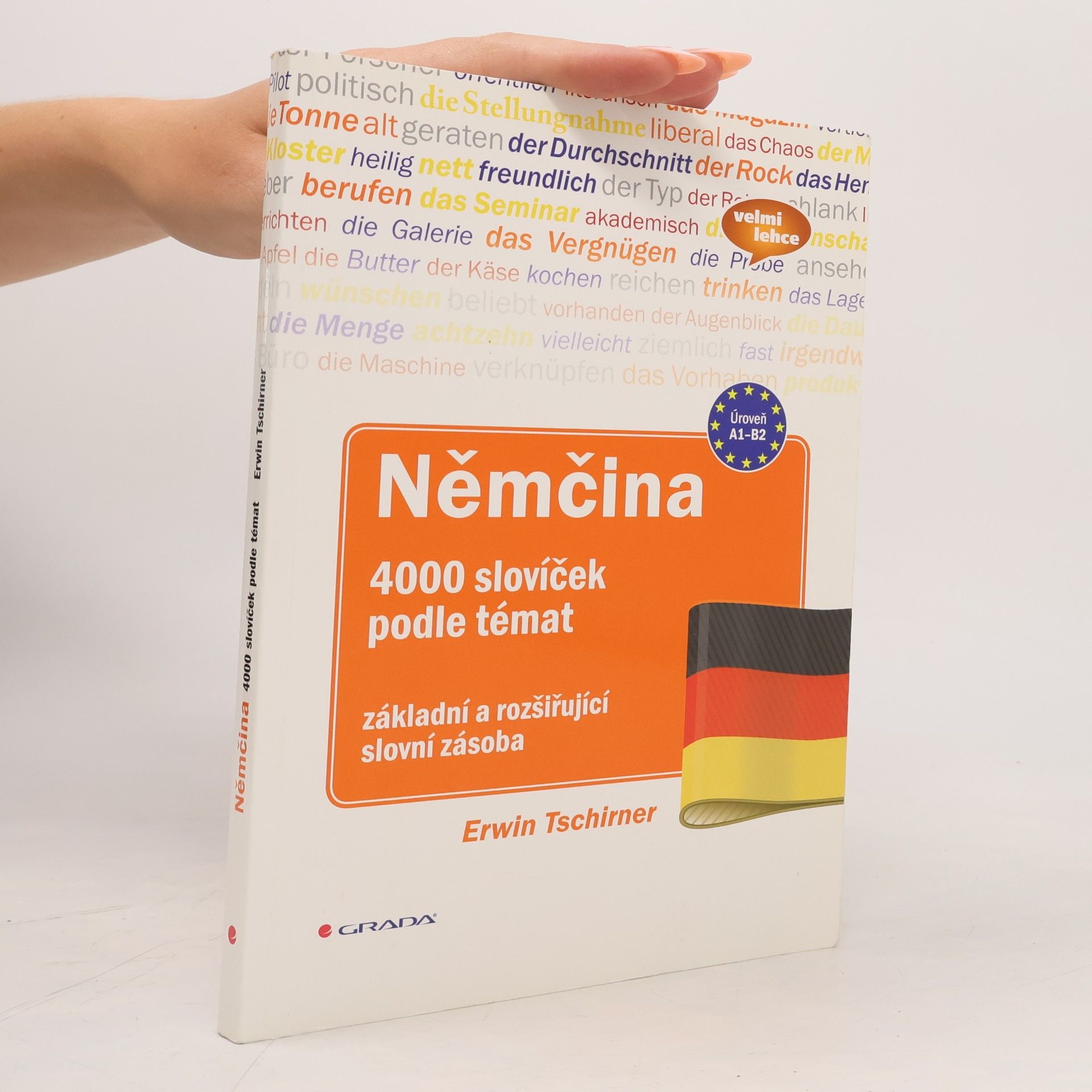 Erwin Tschirner Němčina. 4000 slovíček podle témat. Základní a rozšiřující slovní zásoba