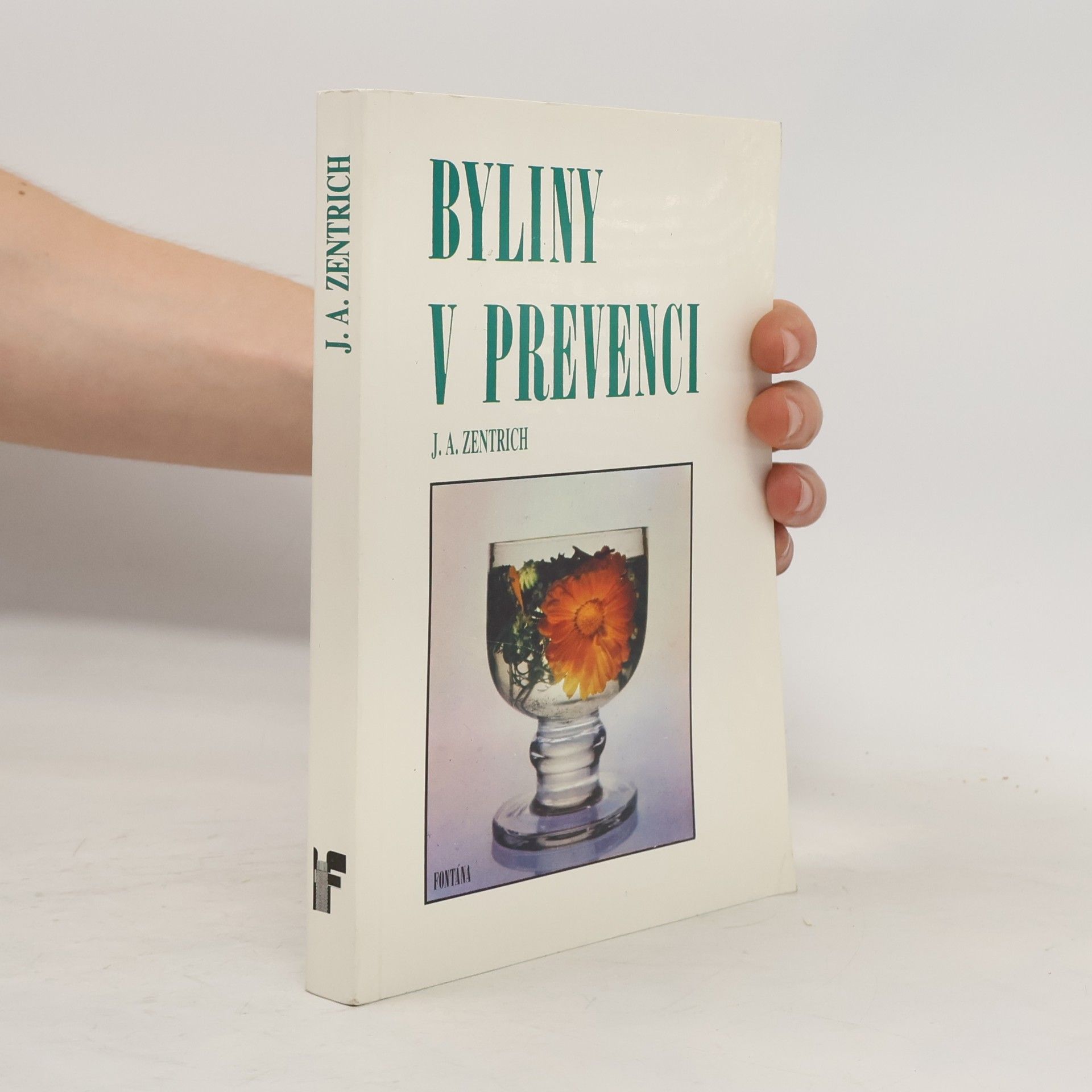 Josef Antonín Zentrich Byliny v prevenci