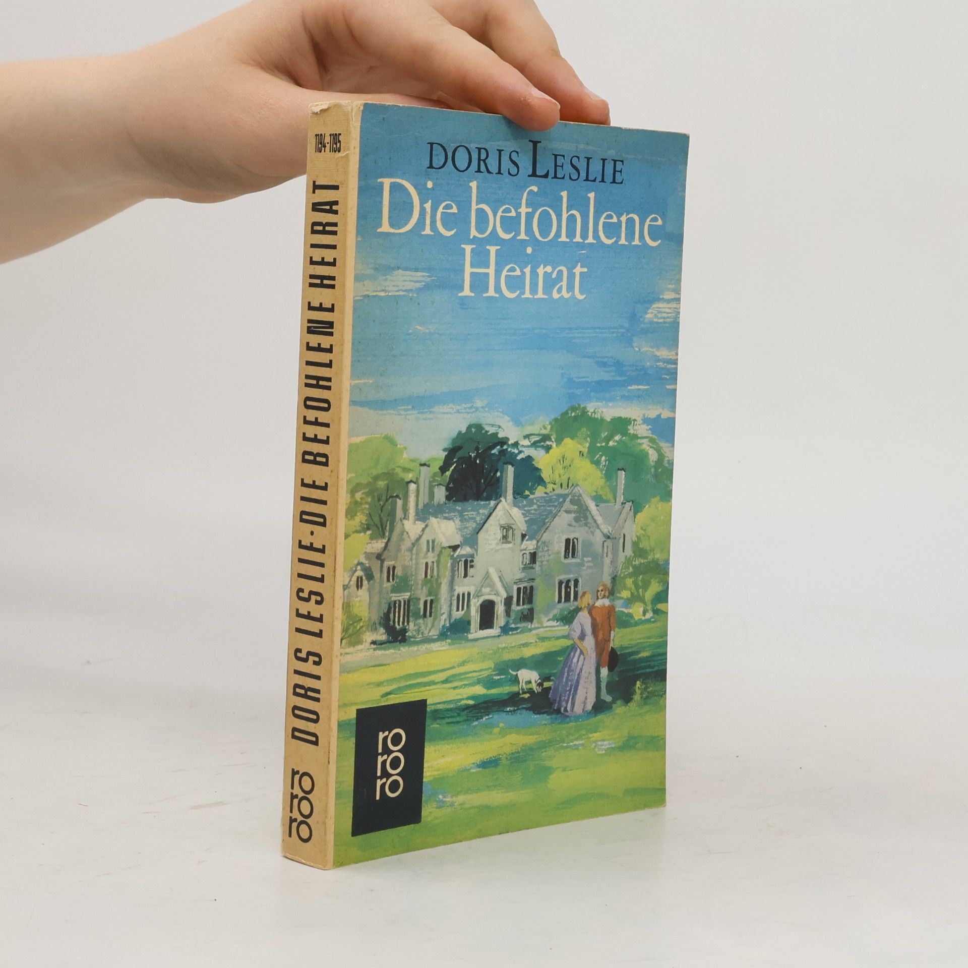 Doris Leslie Die befohlene Heirat