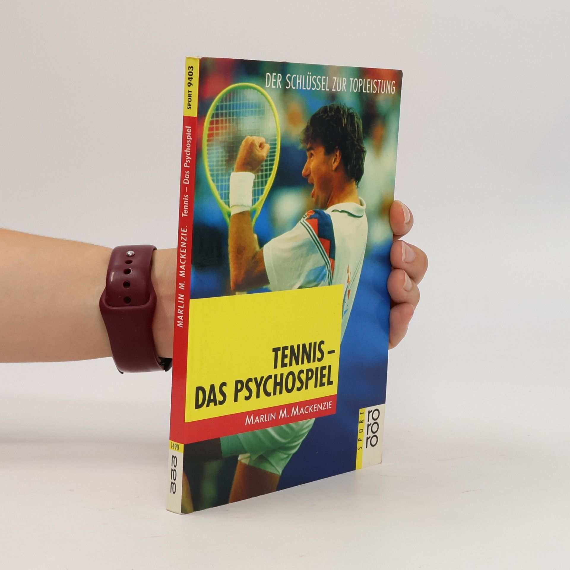Marlin M. Mackenzie Sport: Tennis - das Psychospiel