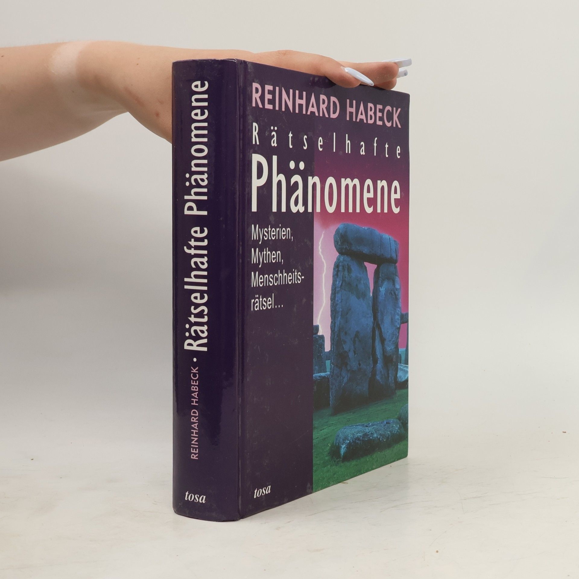 Reinhard Habeck Rätselhafte Phänomene