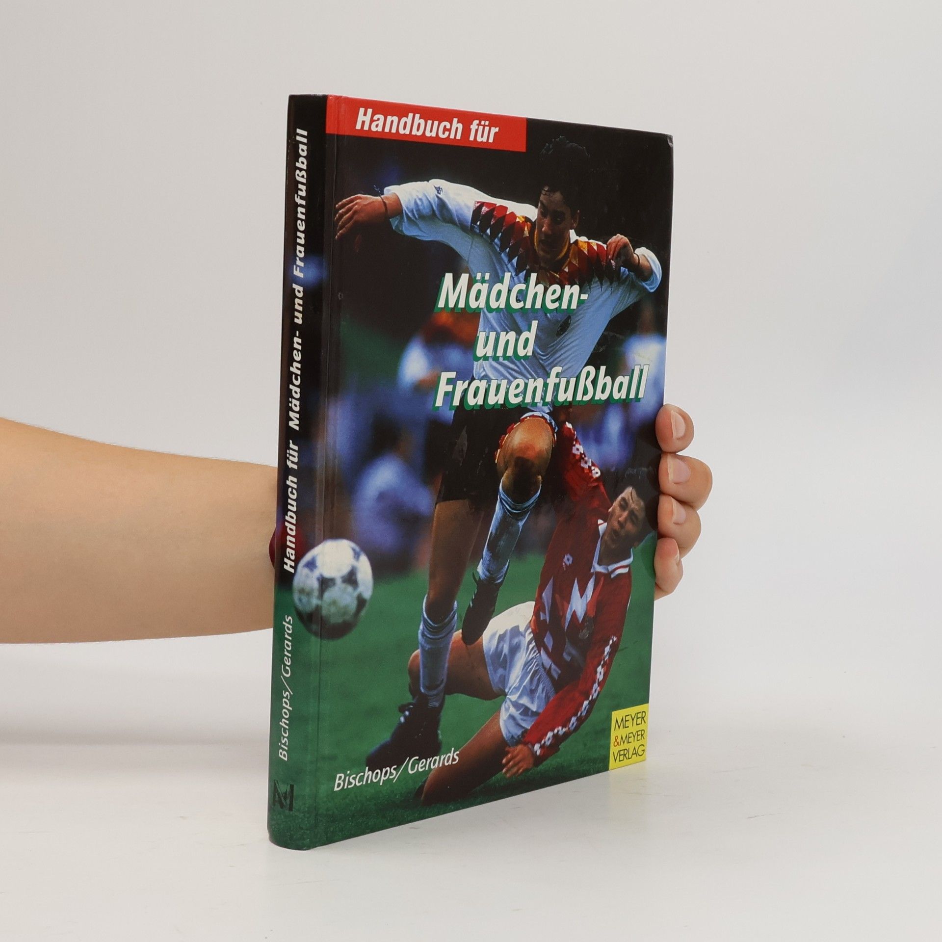 Klaus Bischops Handbuch für Mädchen- und Frauenfussball